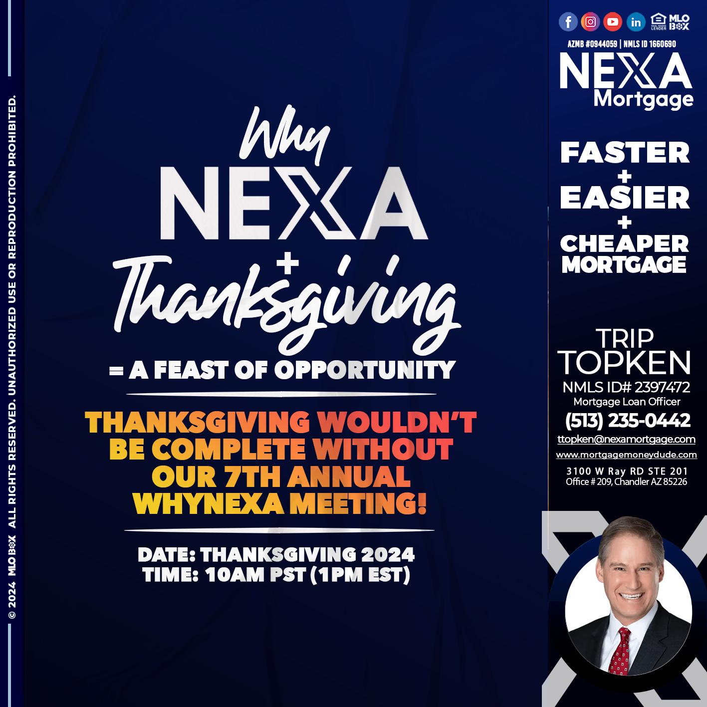 WHY NEXA + THANKSGIVING - Trip Topken -Mortgage Loan Officer