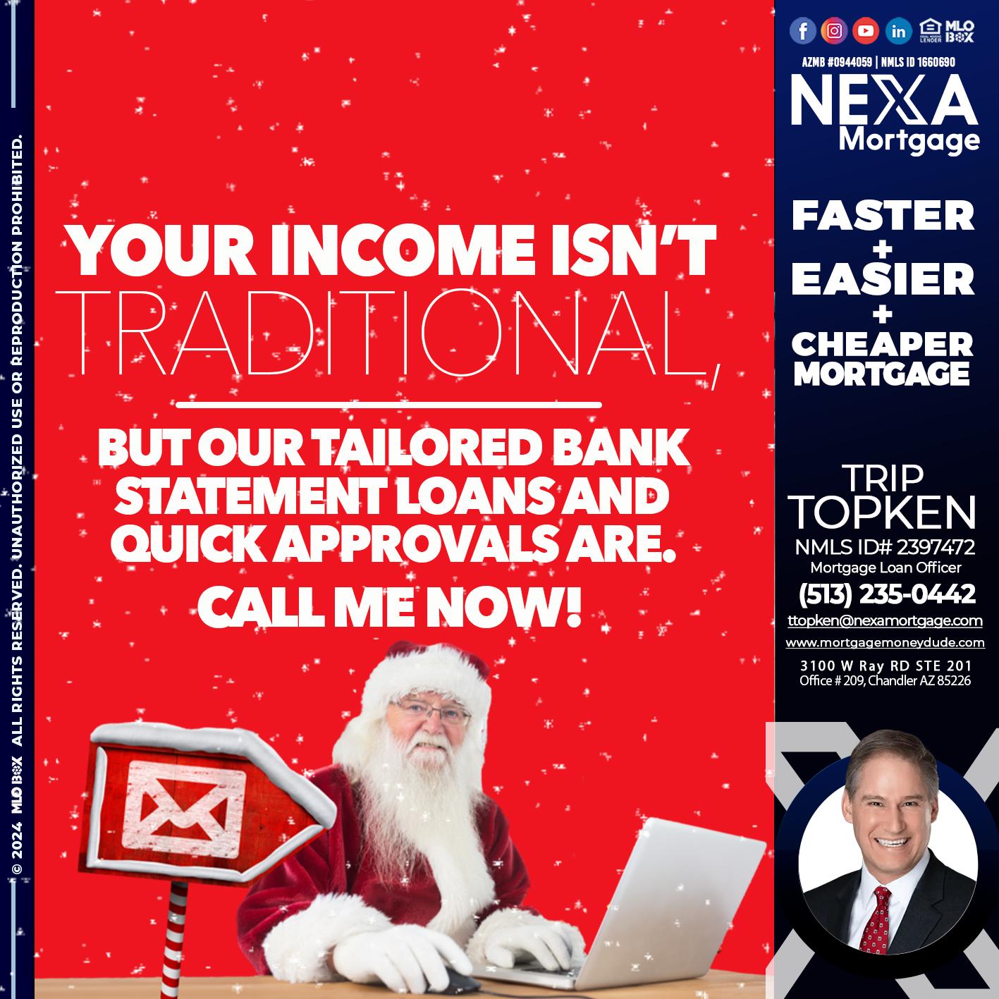YOUR INCOME ISN´T - Trip Topken -Mortgage Loan Officer
