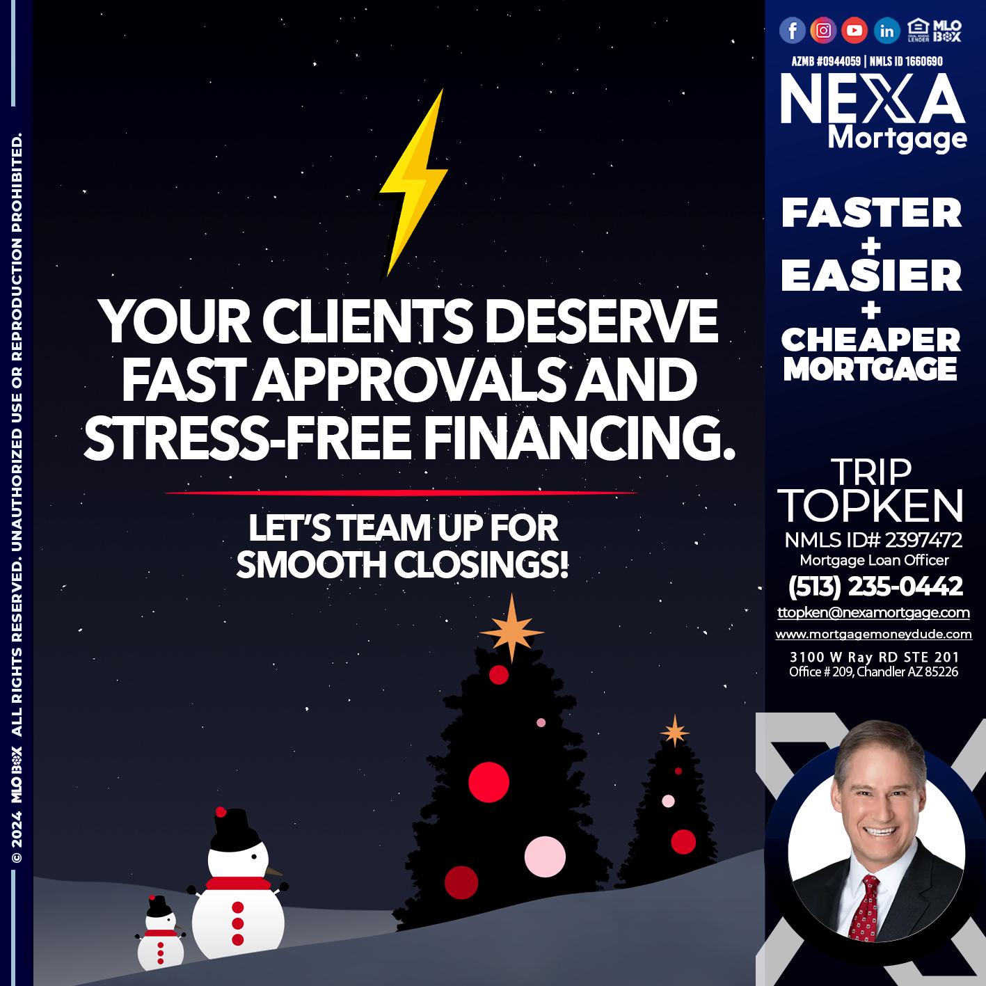 YOUR CLIENTS - Trip Topken -Mortgage Loan Officer