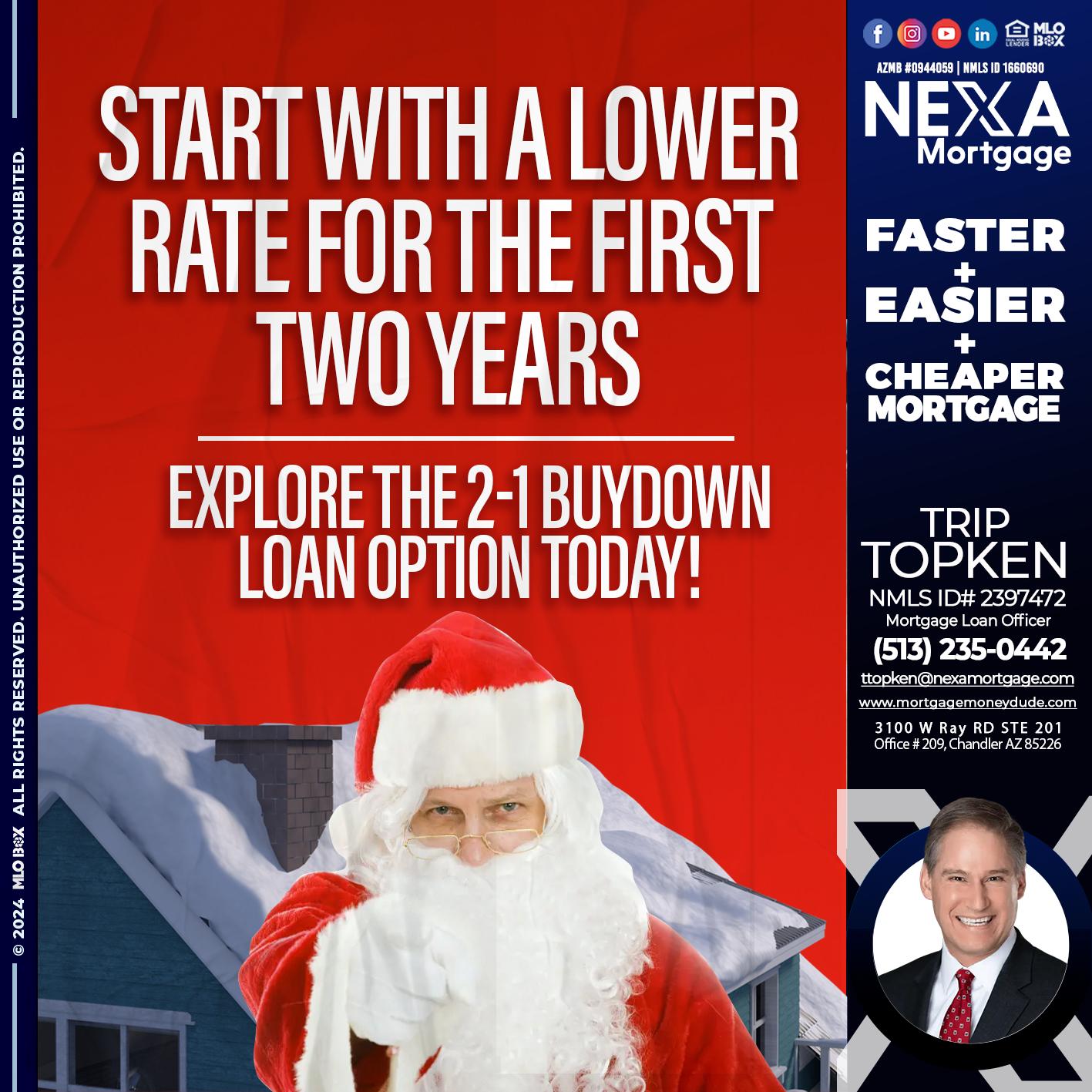 start with a lower - Trip Topken -Mortgage Loan Officer