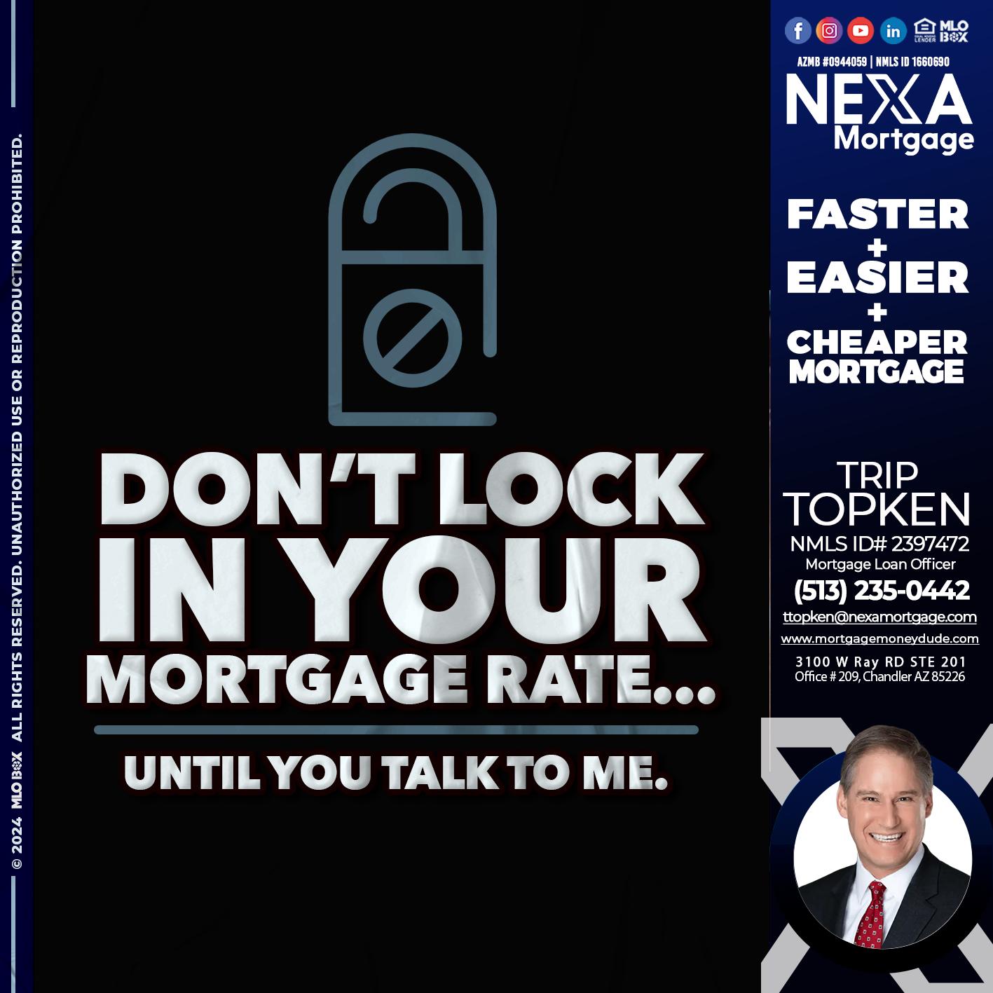 DONT LOCK - Trip Topken -Mortgage Loan Officer
