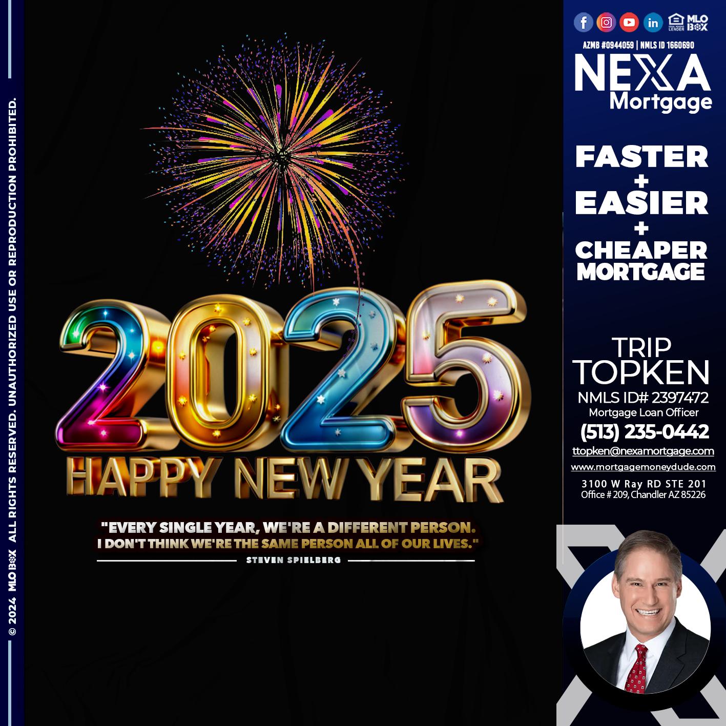 2025 HAPPY NEW YEAR - Trip Topken -Mortgage Loan Officer