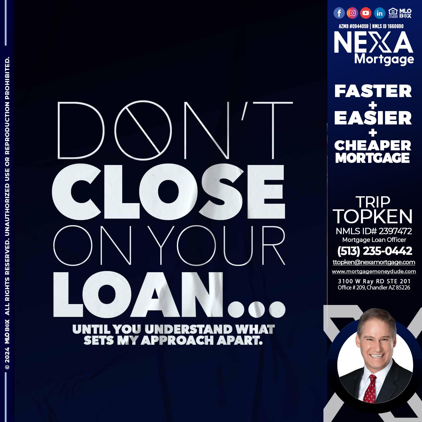 DONT CLOSE - Trip Topken -Mortgage Loan Officer