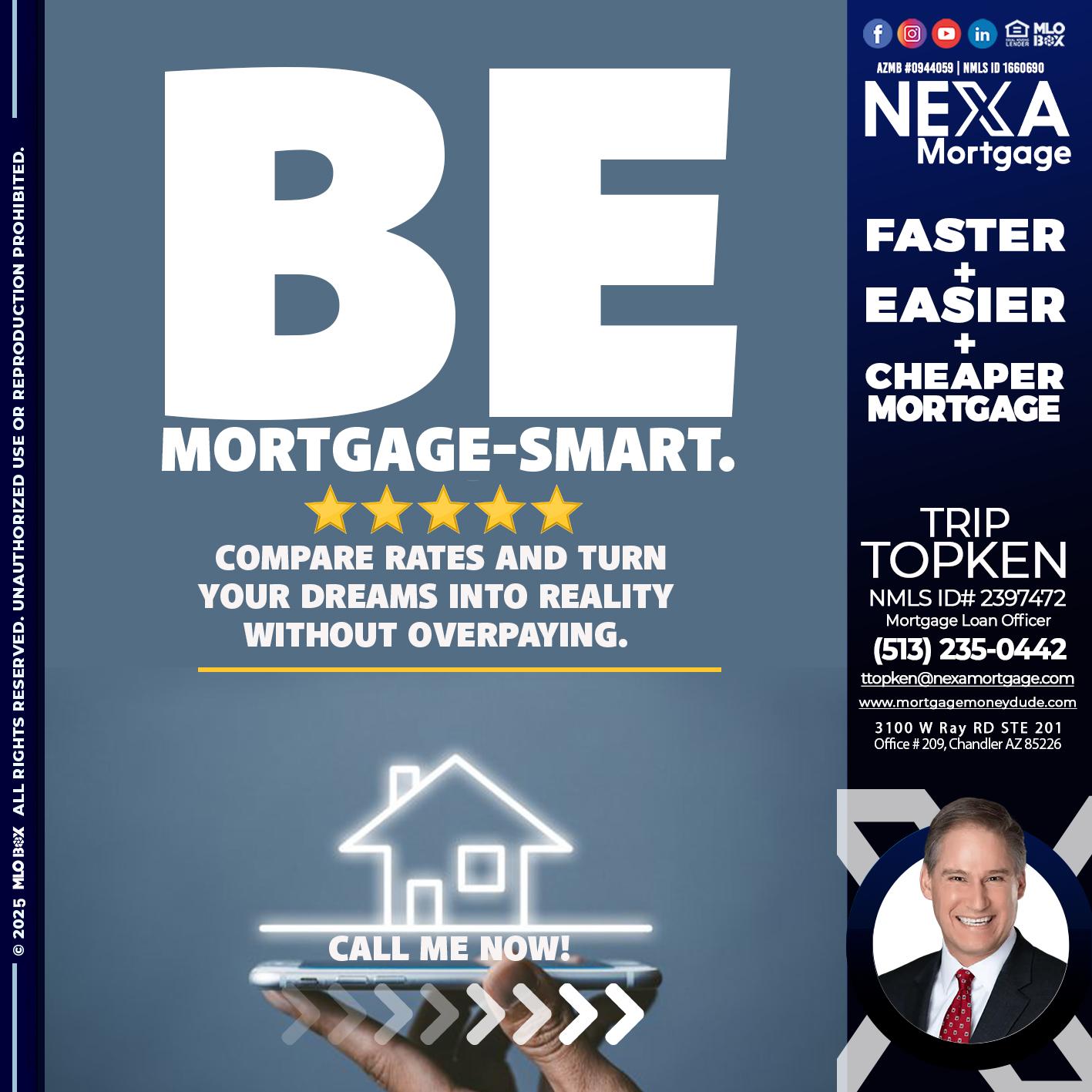 BE MORTGAGE-SMART - Trip Topken -Mortgage Loan Officer
