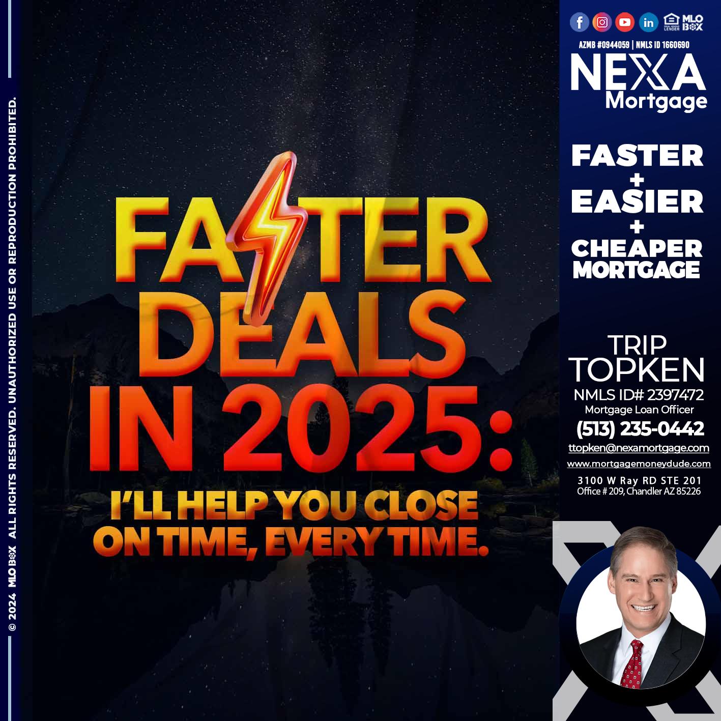 FASTER DEALS - Trip Topken -Mortgage Loan Officer