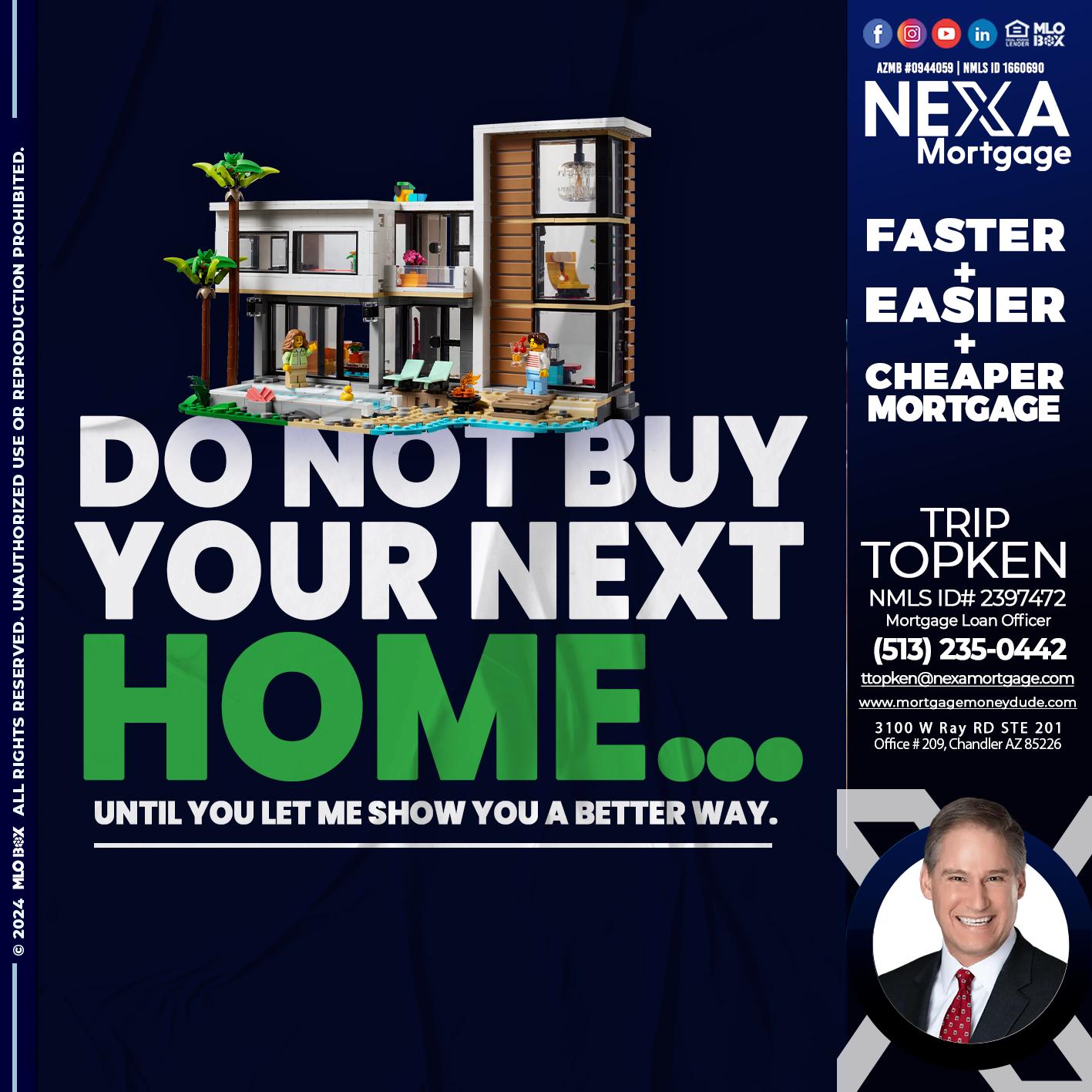 do not buy - Trip Topken -Mortgage Loan Officer