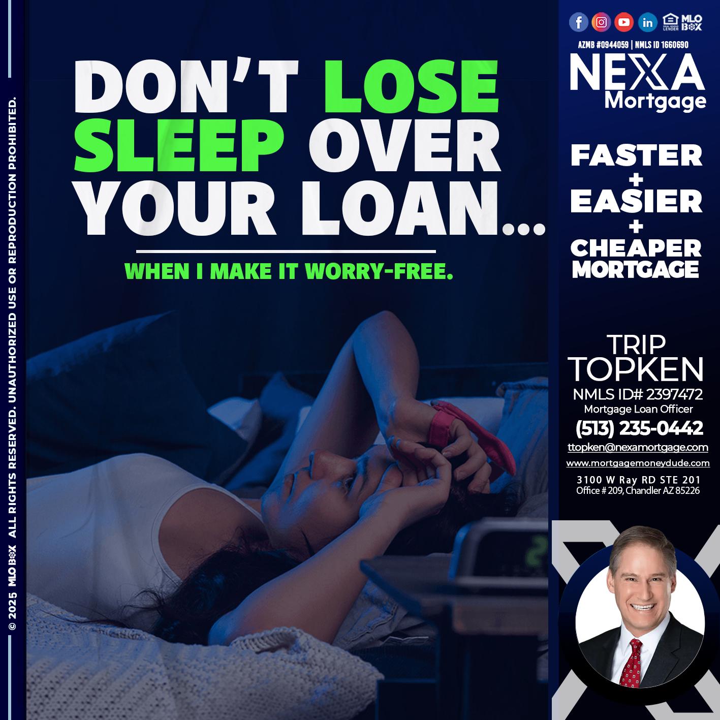 DONT LOSE - Trip Topken -Mortgage Loan Officer