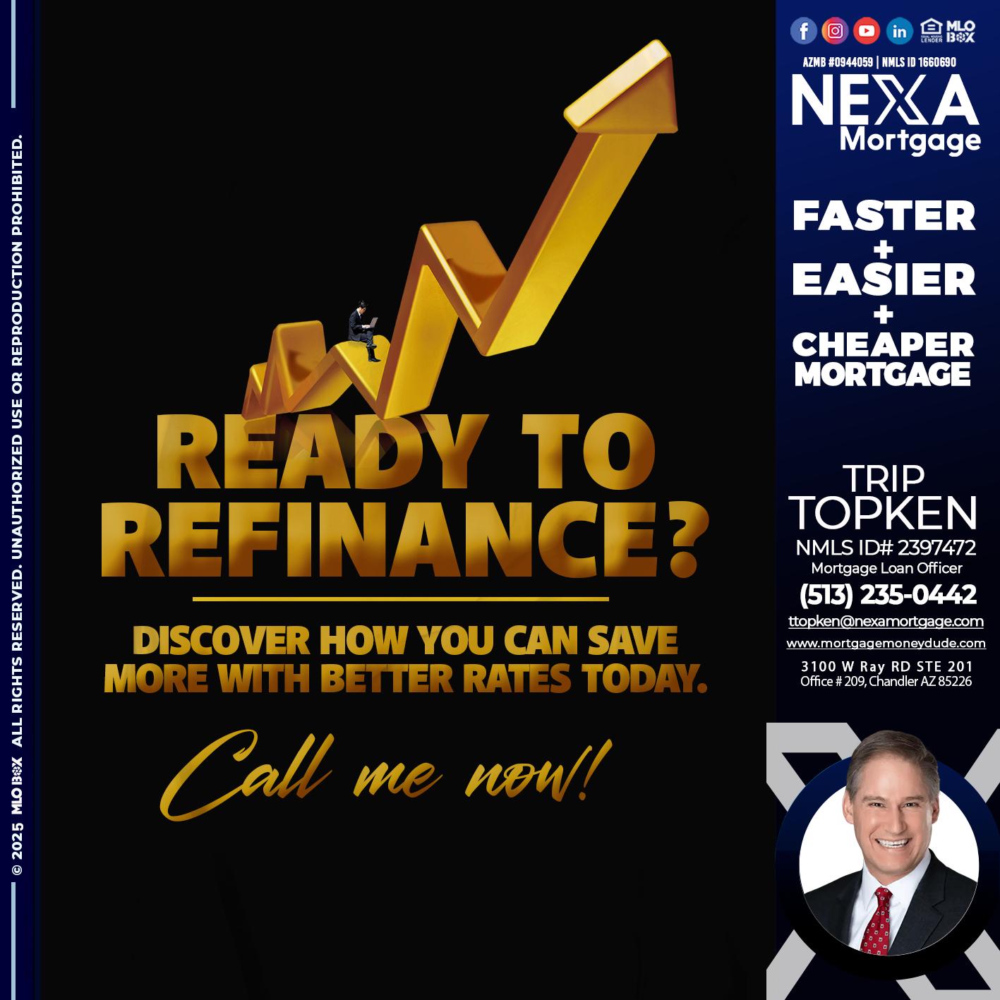 READY TO REFI - Trip Topken -Mortgage Loan Officer