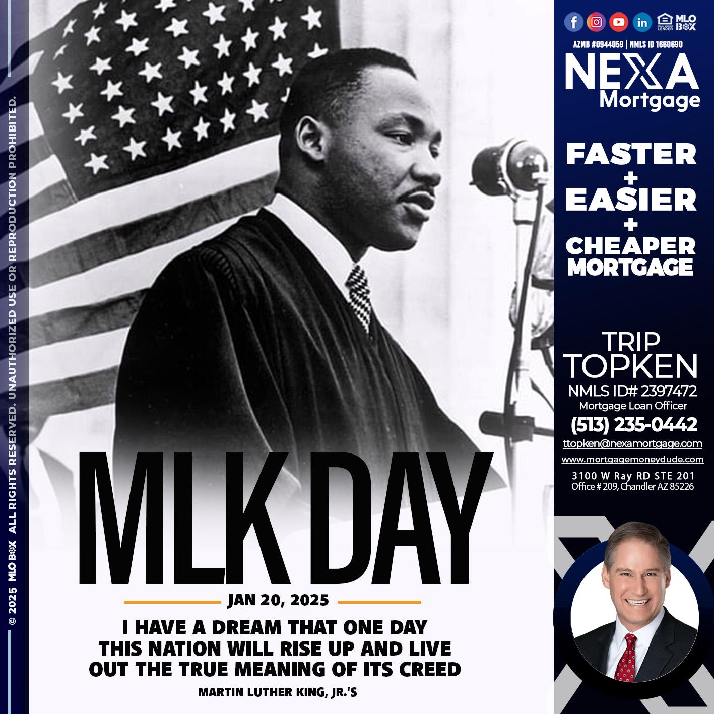 MLK DAY - Trip Topken -Mortgage Loan Officer