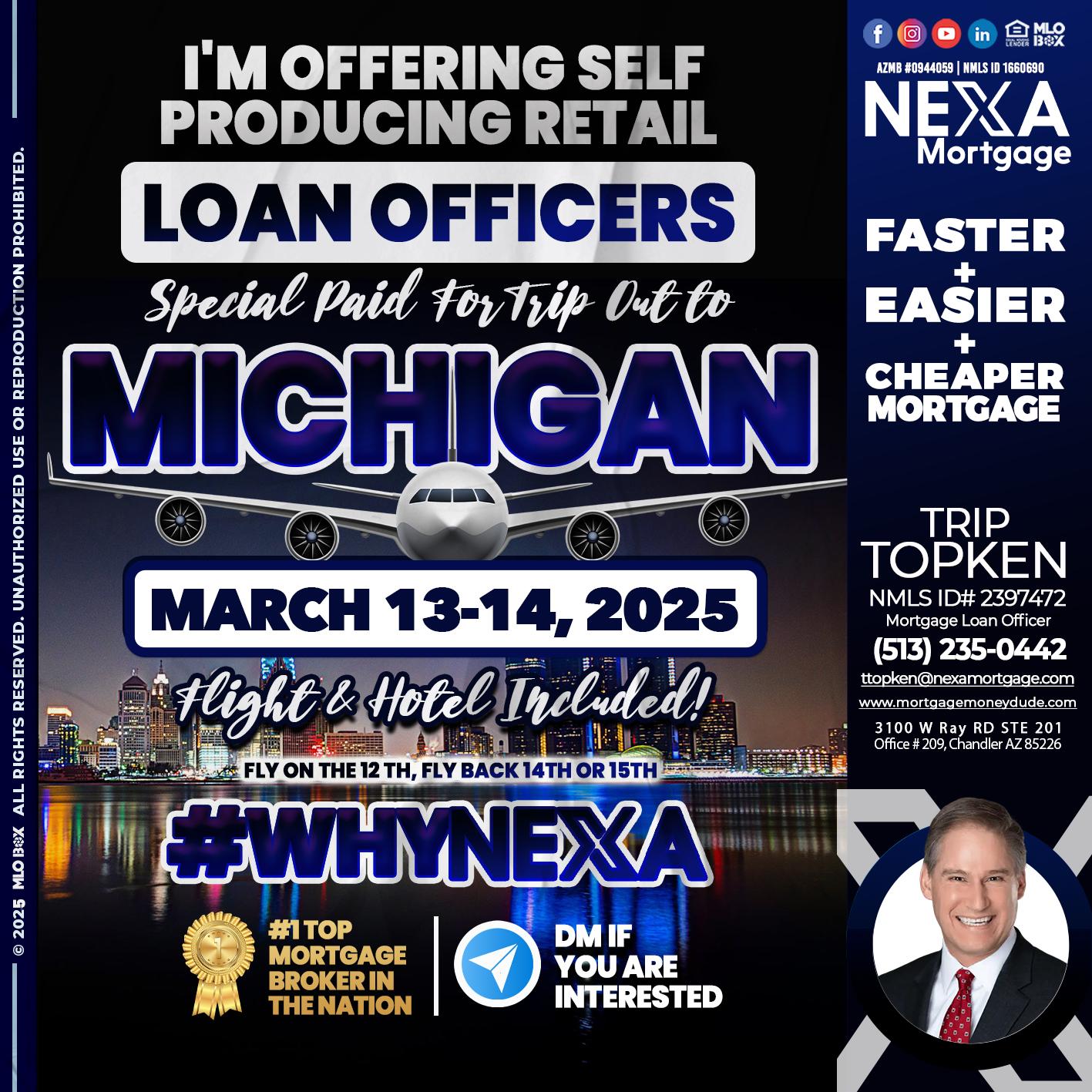 MICHIGAN TRIP - Trip Topken -Mortgage Loan Officer