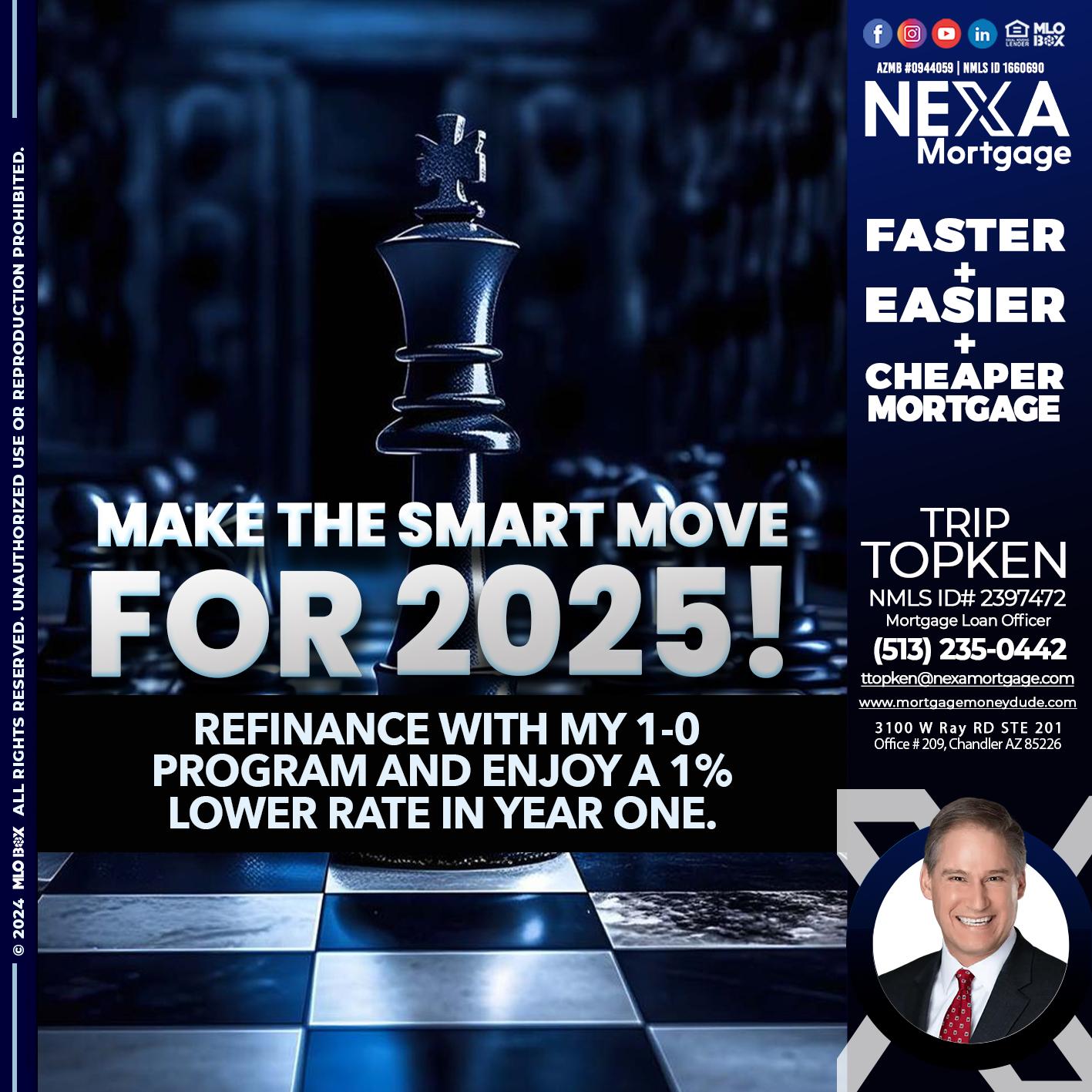 MAKE THE SMART MOVE - Trip Topken -Mortgage Loan Officer