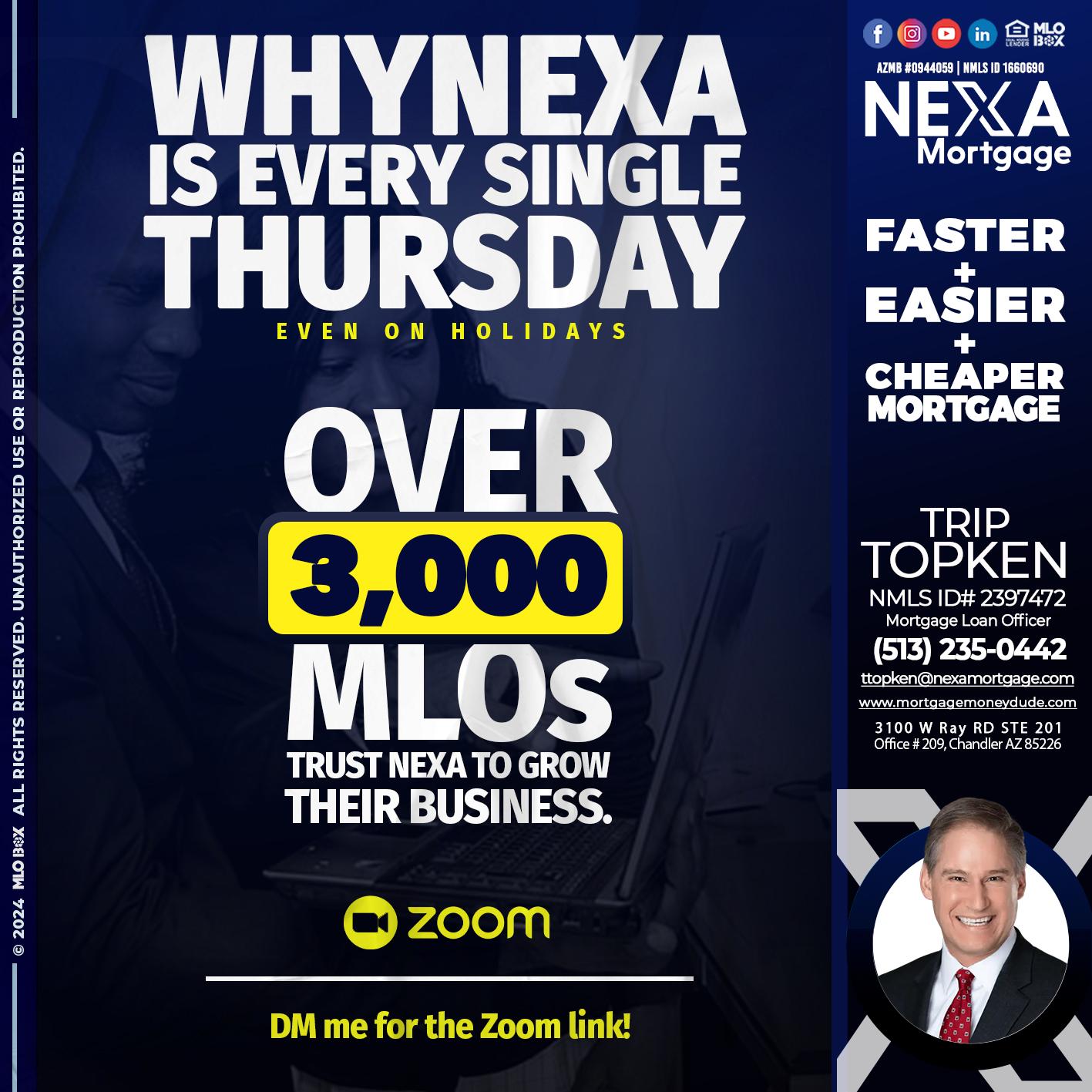 why NEXA - Trip Topken -Mortgage Loan Officer
