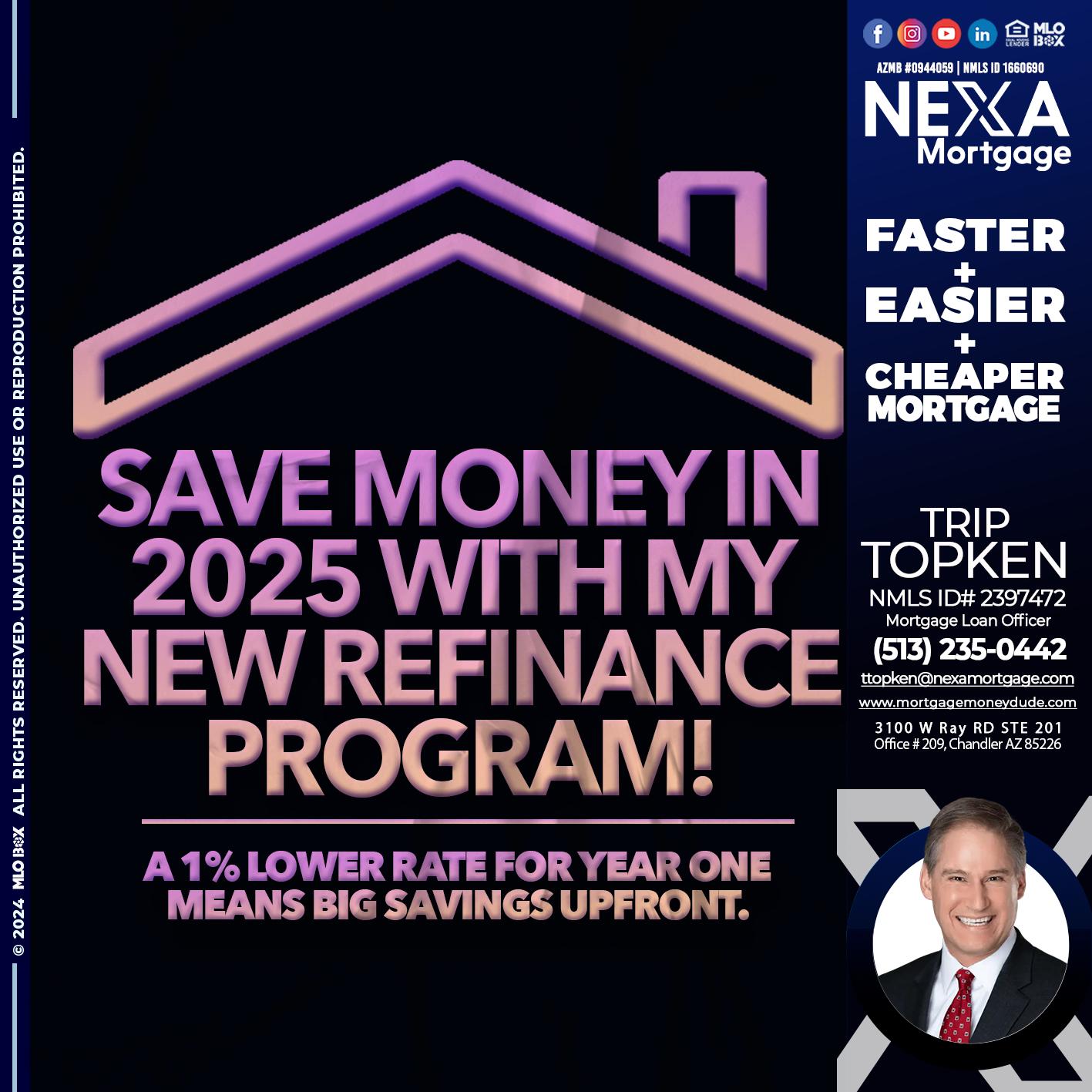 SAVE MONEY IN 2025 - Trip Topken -Mortgage Loan Officer