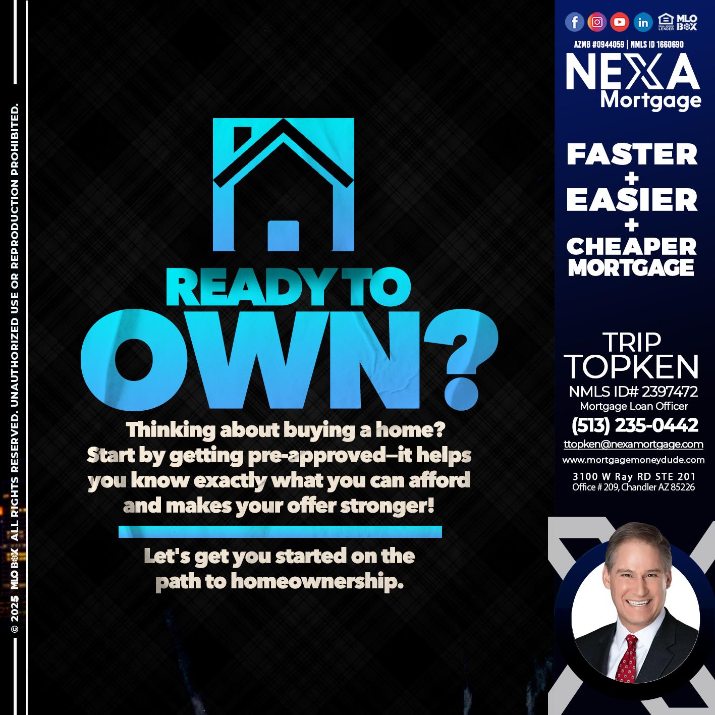 READY TO OWN - Trip Topken -Mortgage Loan Officer