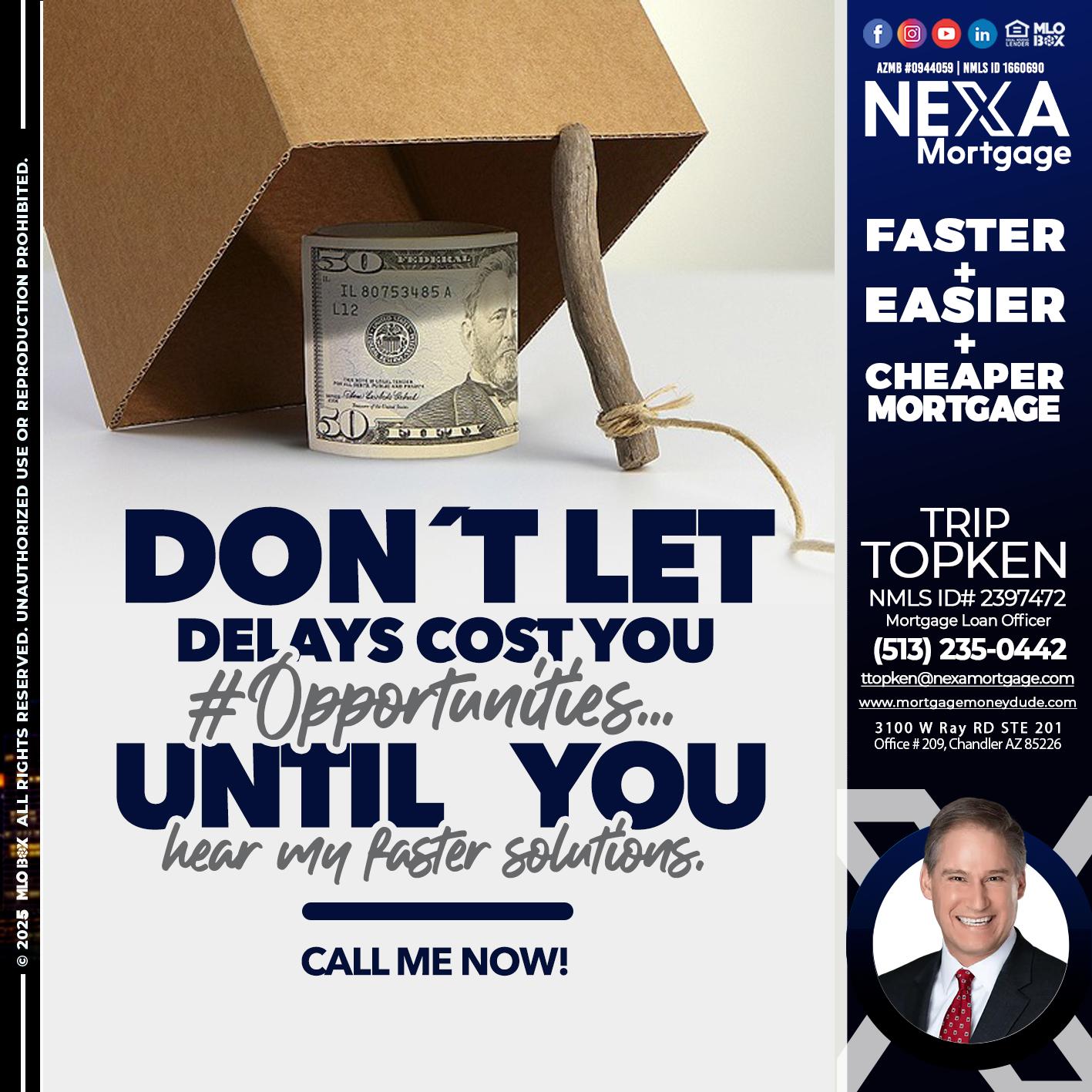 DON´T LET - Trip Topken -Mortgage Loan Officer