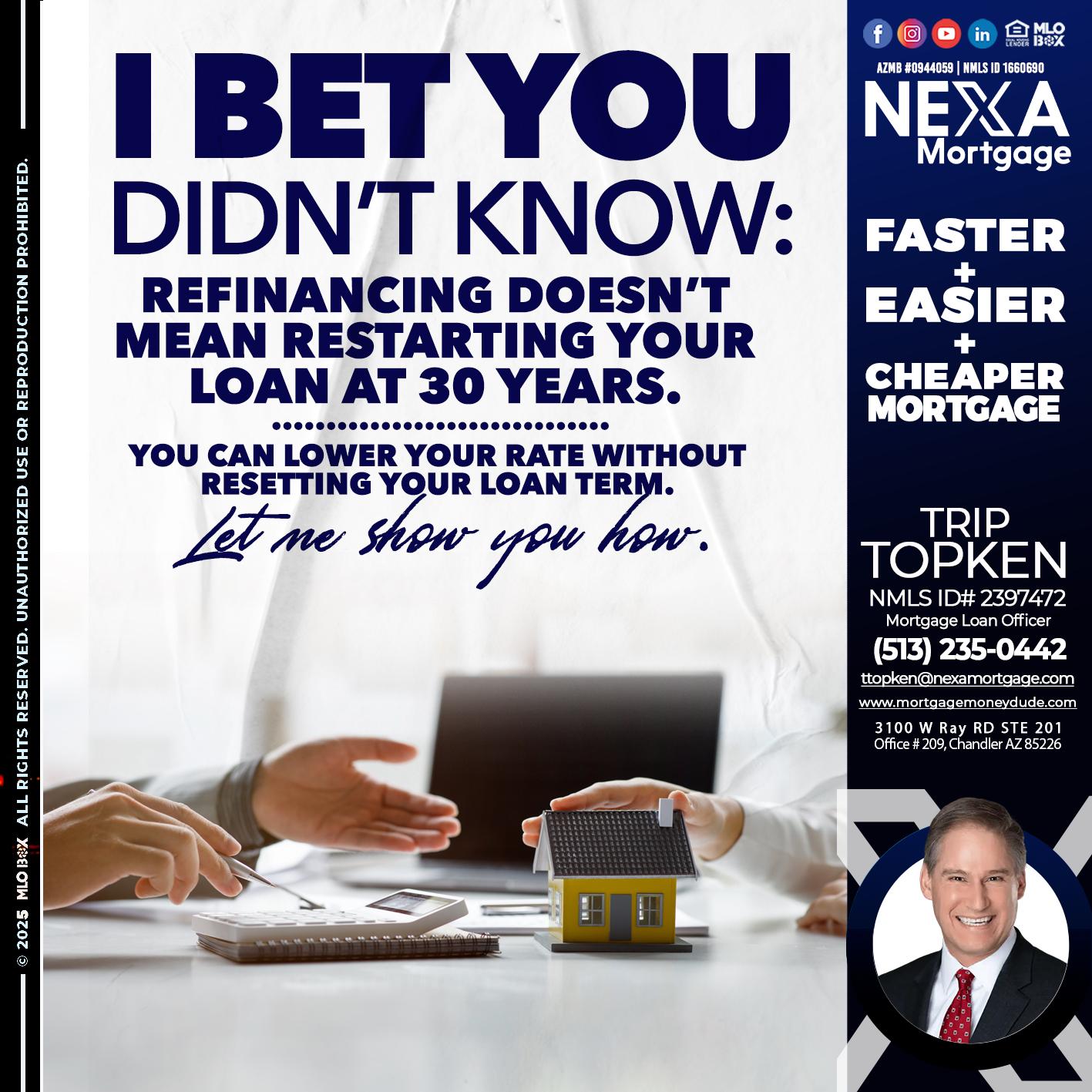 I BET YOU - Trip Topken -Mortgage Loan Officer