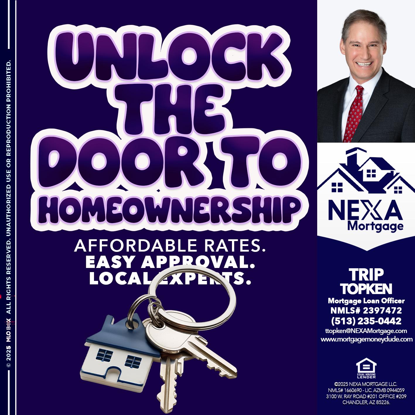 UNLOCK THE DOOR - Trip Topken -Mortgage Loan Officer