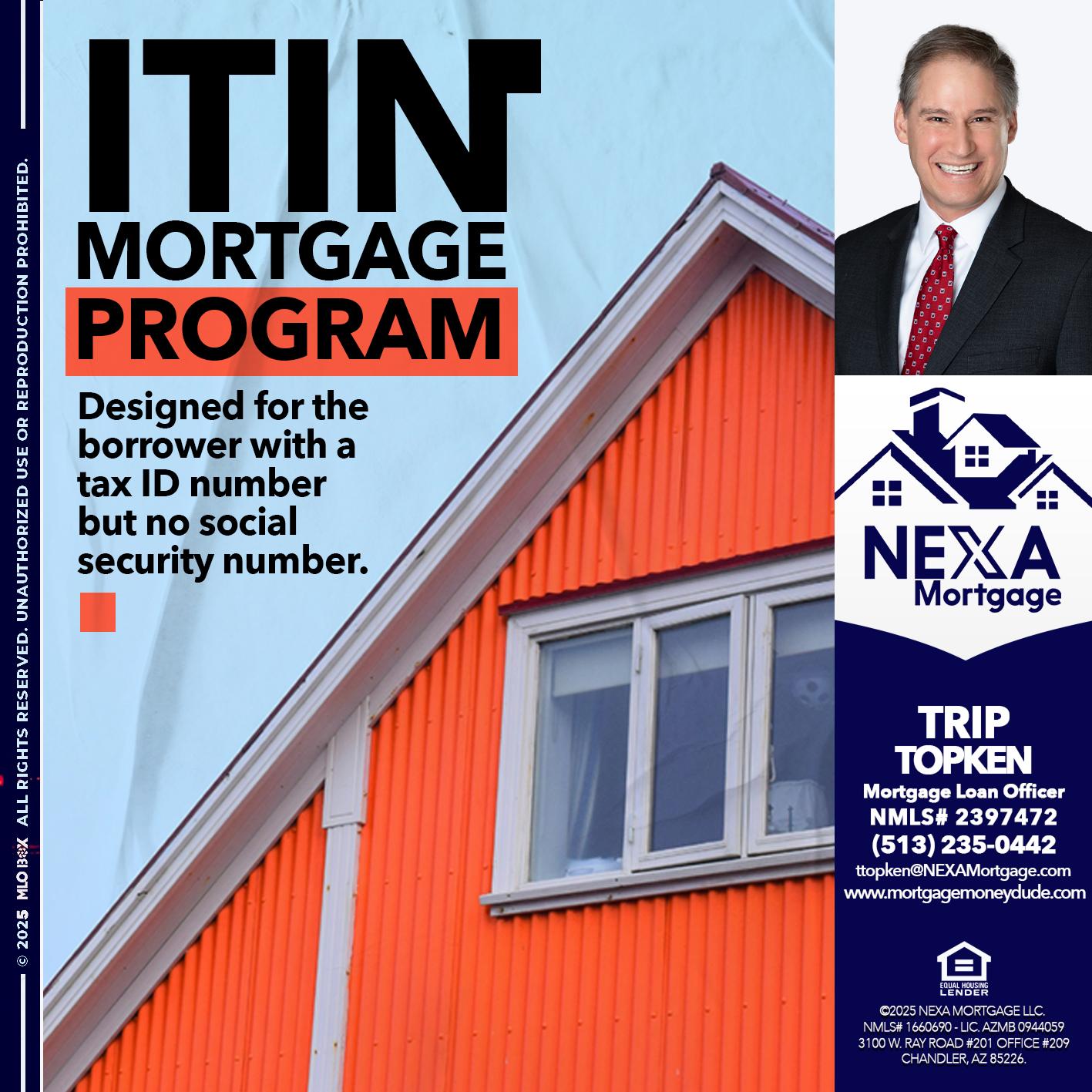 ITIN PROGRAM - Trip Topken -Mortgage Loan Officer