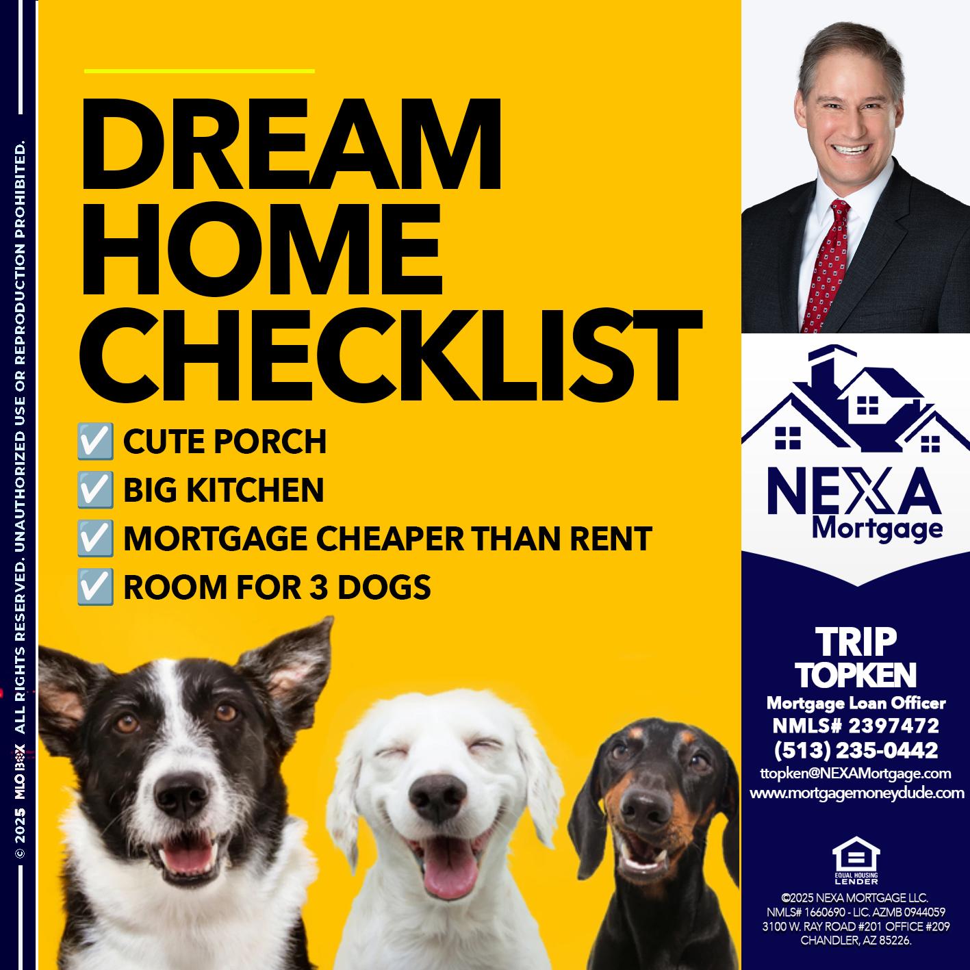 DREAM HOME CHEK LIST - Trip Topken -Mortgage Loan Officer