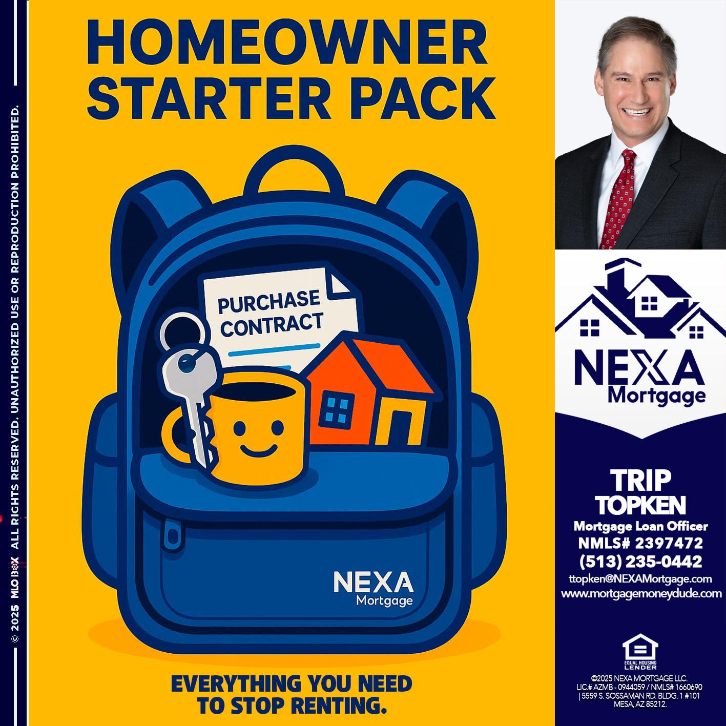 NEED A HOMEOWNER PACK.. - Trip Topken -Mortgage Loan Officer