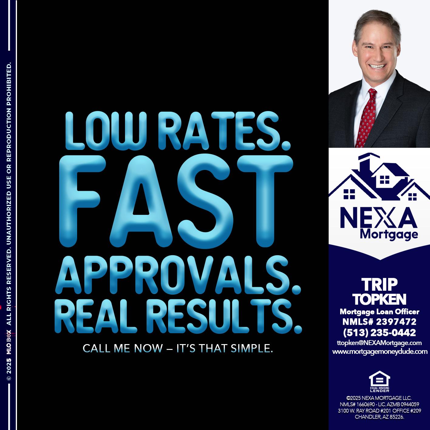 LOW RATES - Trip Topken -Mortgage Loan Officer
