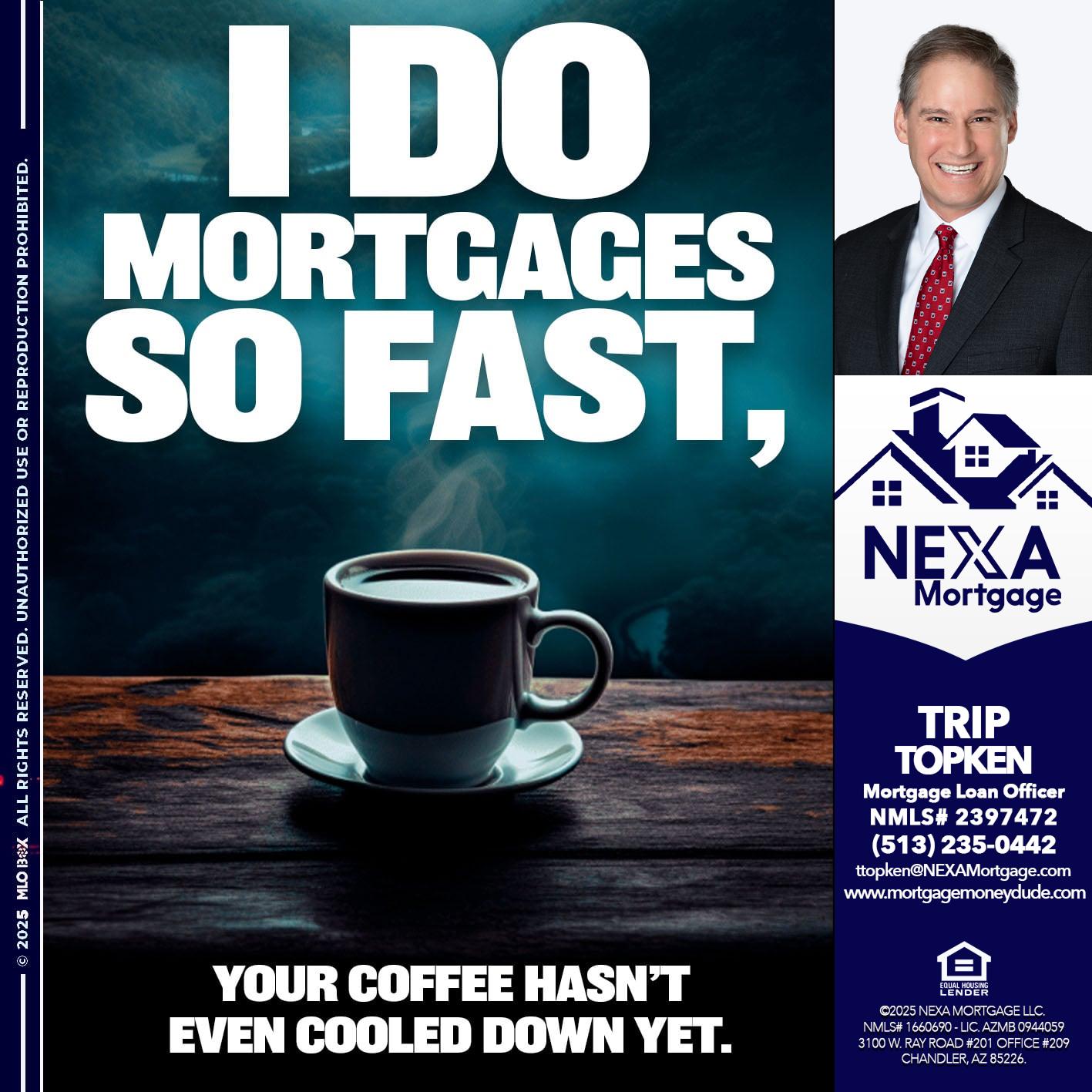 i do mortgages - Trip Topken -Mortgage Loan Officer