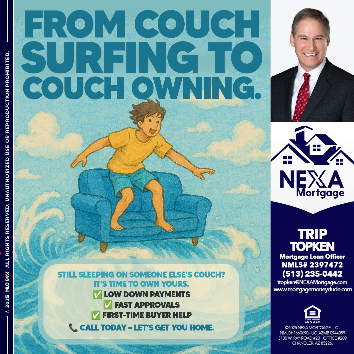 FROM COACH SURFING - Trip Topken -Mortgage Loan Officer