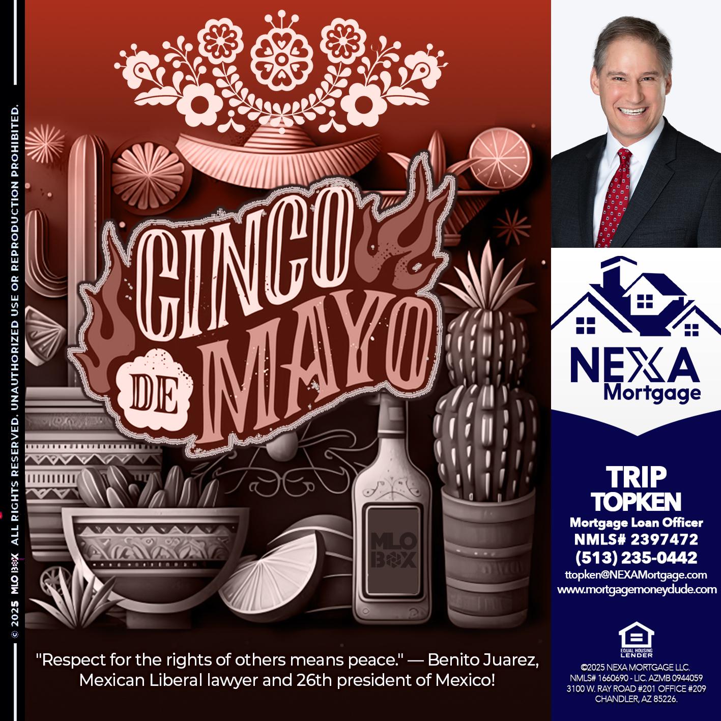 Feliz 5 de Mayo - Trip Topken -Mortgage Loan Officer