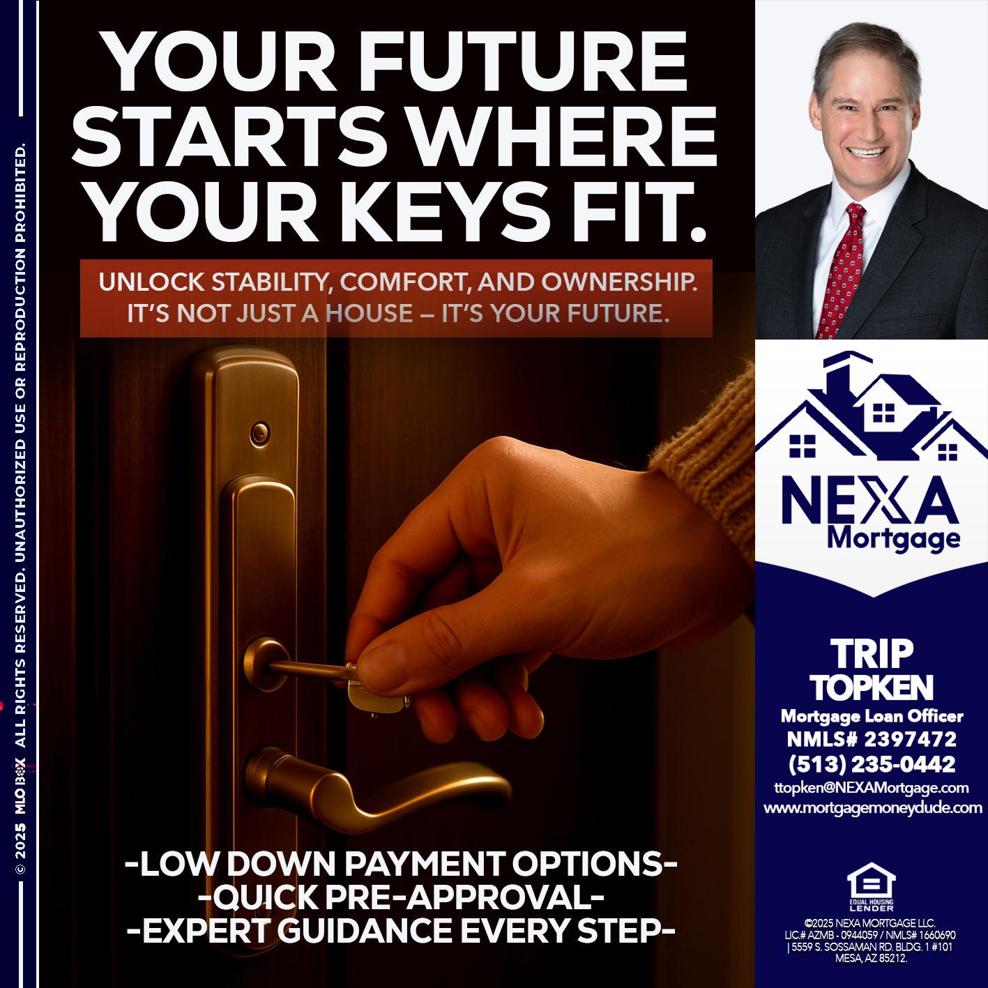 YOUR FUTURE - Trip Topken -Mortgage Loan Officer