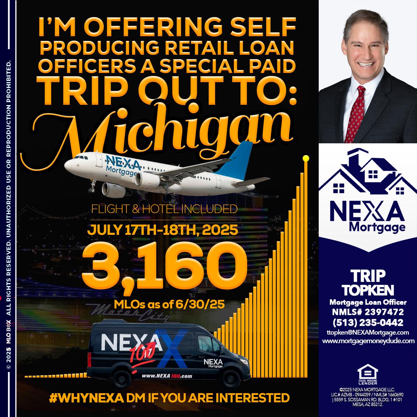 MICHIGAN TRIP - Trip Topken -Mortgage Loan Officer