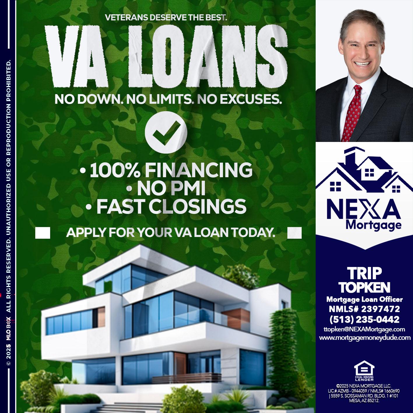VA LOANS - Trip Topken -Mortgage Loan Officer