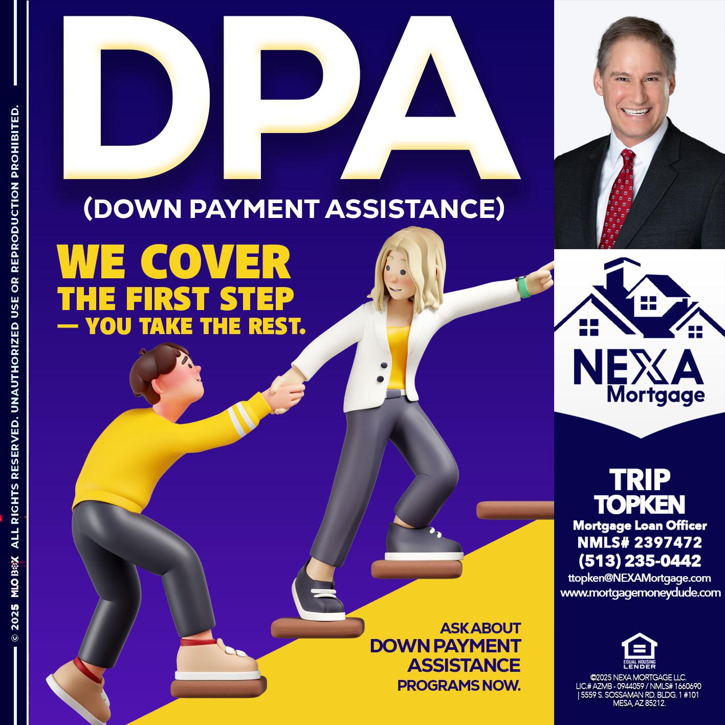 DPA LOANS - Trip Topken -Mortgage Loan Officer