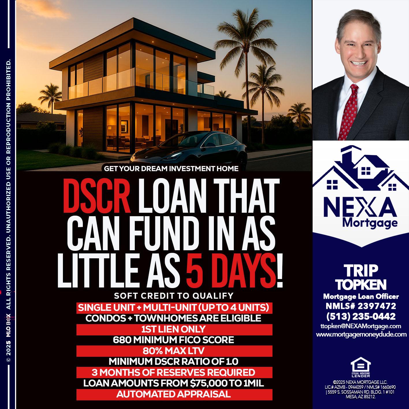 DSCR LOAN - Trip Topken -Mortgage Loan Officer