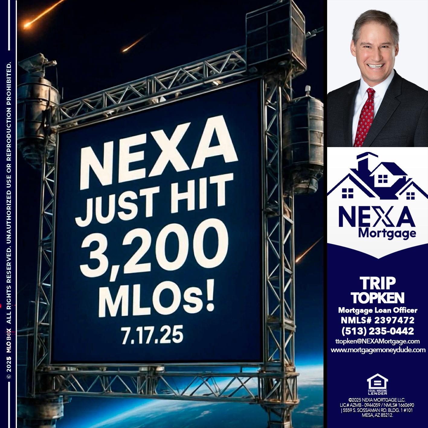NEXA JUST HIT 3,200 - Trip Topken -Mortgage Loan Officer