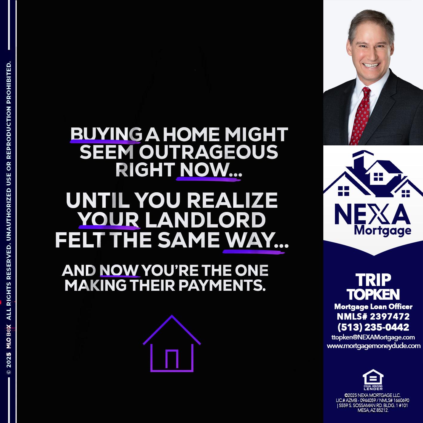BUYING A HOME - Trip Topken -Mortgage Loan Officer