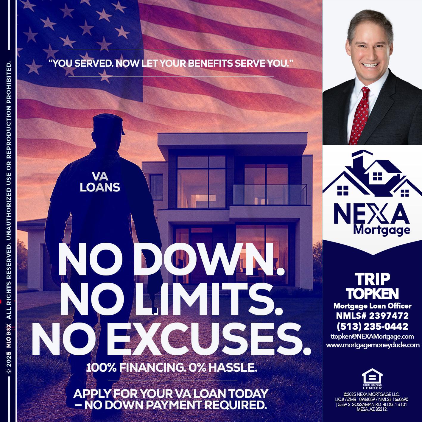 NO DOWN. NO LIMIT. - Trip Topken -Mortgage Loan Officer