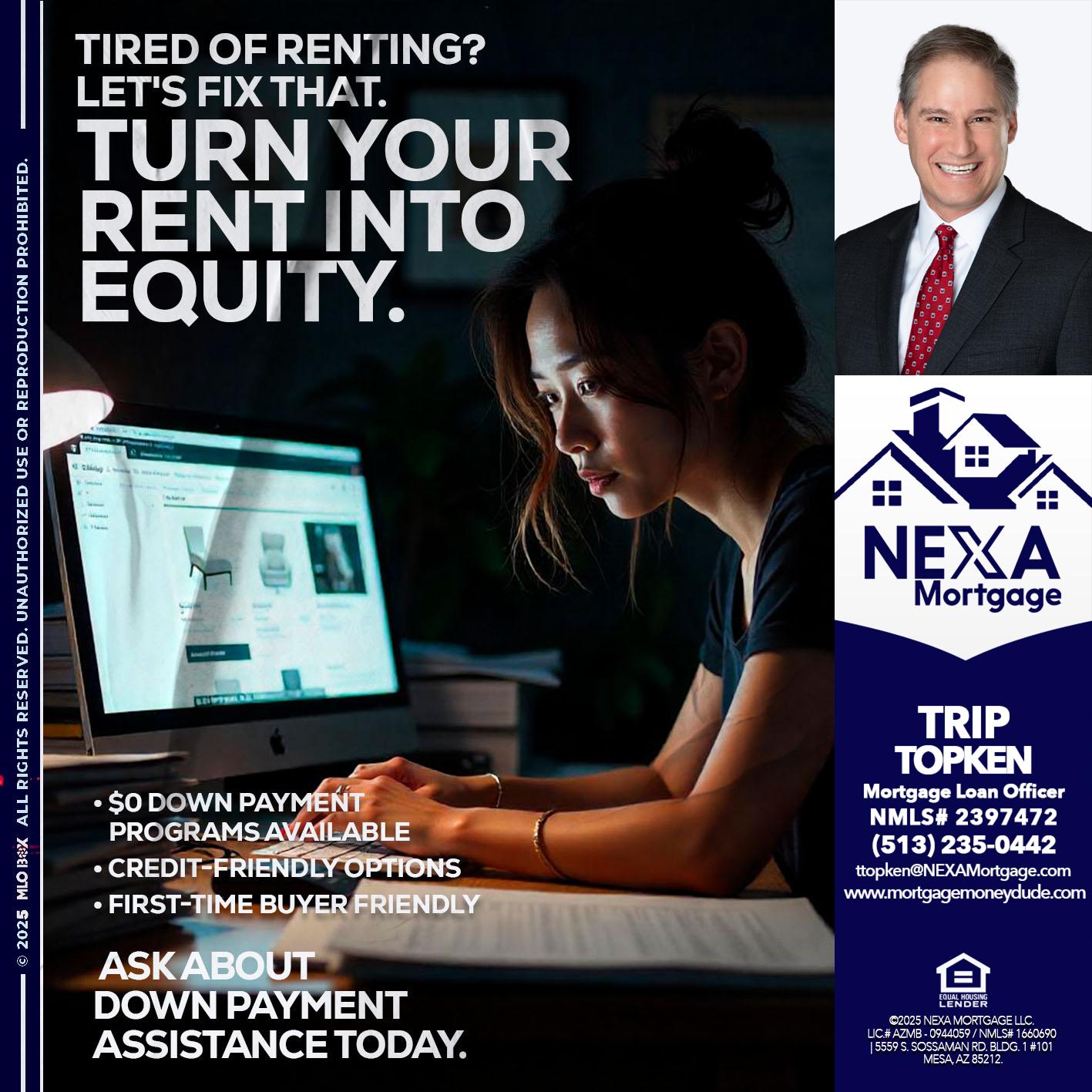 tired of renting? - Trip Topken -Mortgage Loan Officer