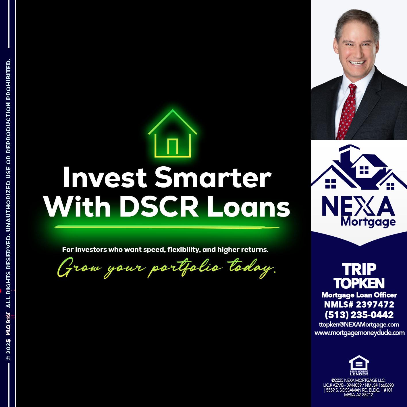 invest smarter - Trip Topken -Mortgage Loan Officer