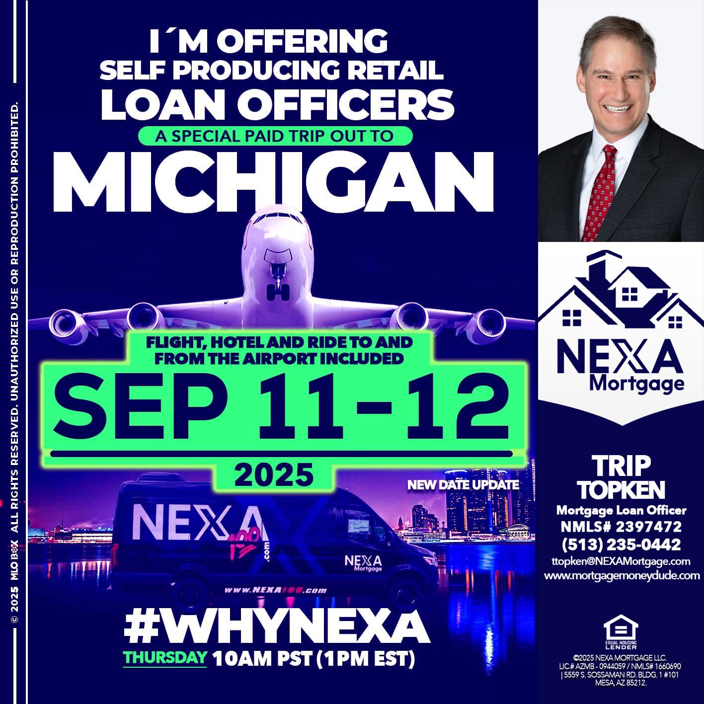 MICHIGAN TRIP - Trip Topken -Mortgage Loan Officer