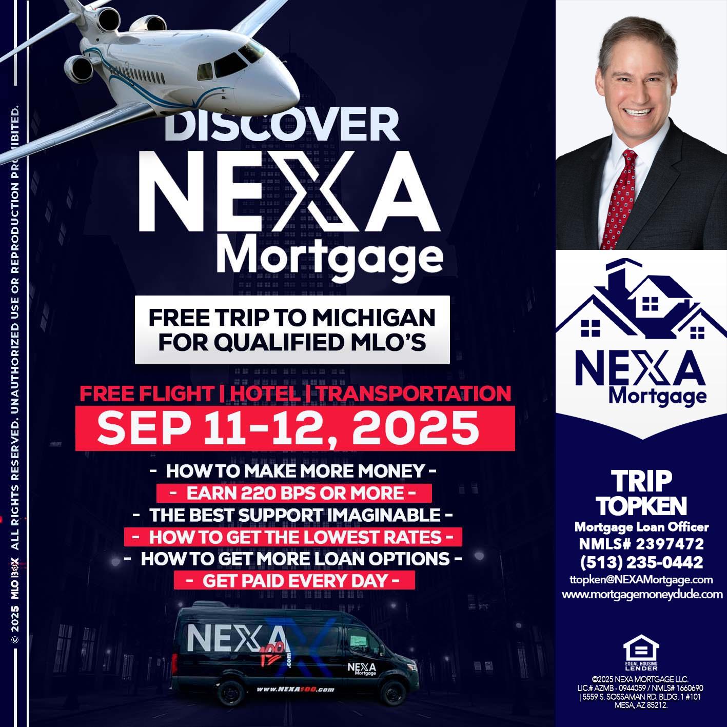 DISCOVER NEXA MORTGAGE - Trip Topken -Mortgage Loan Officer