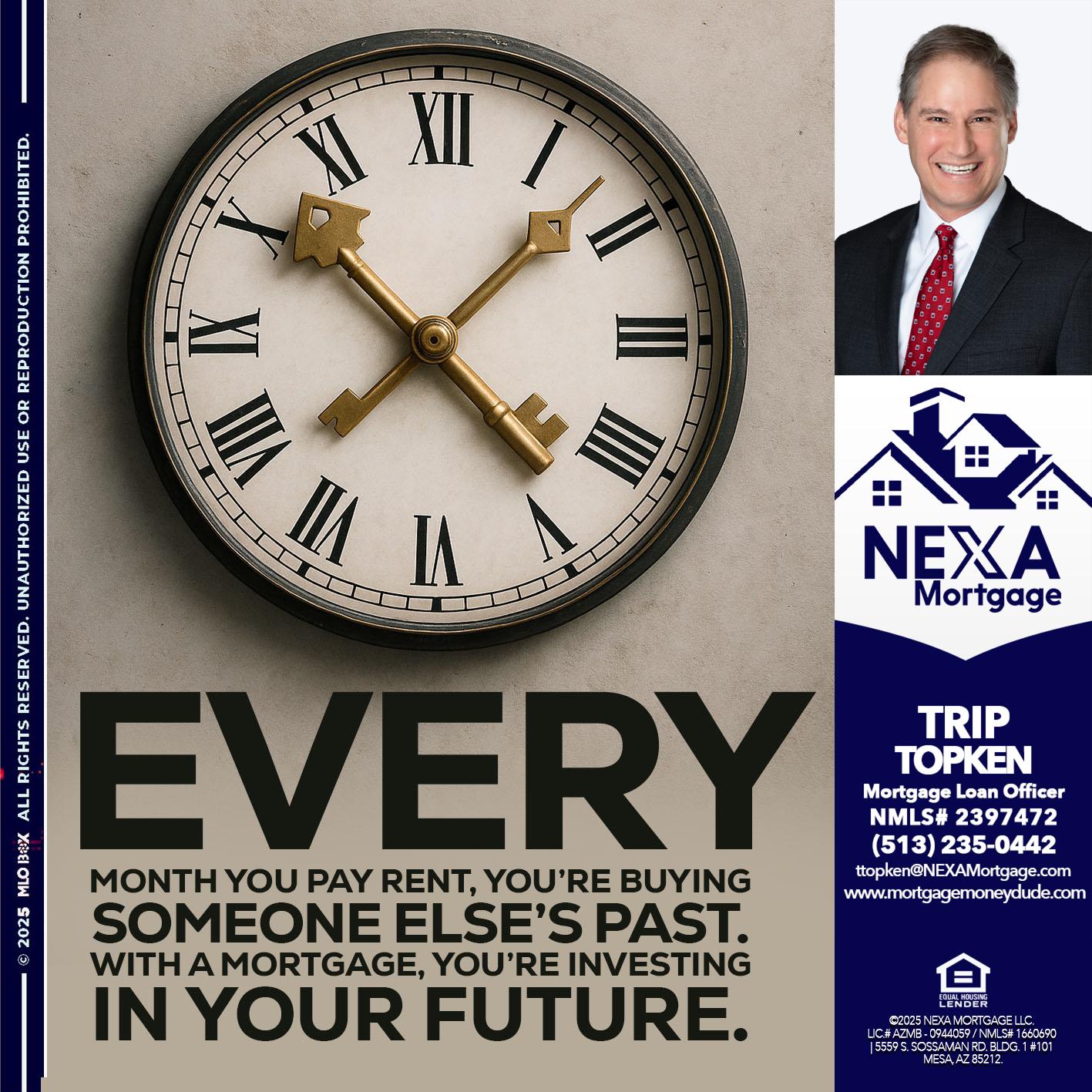 EVERY MONTH - Trip Topken -Mortgage Loan Officer
