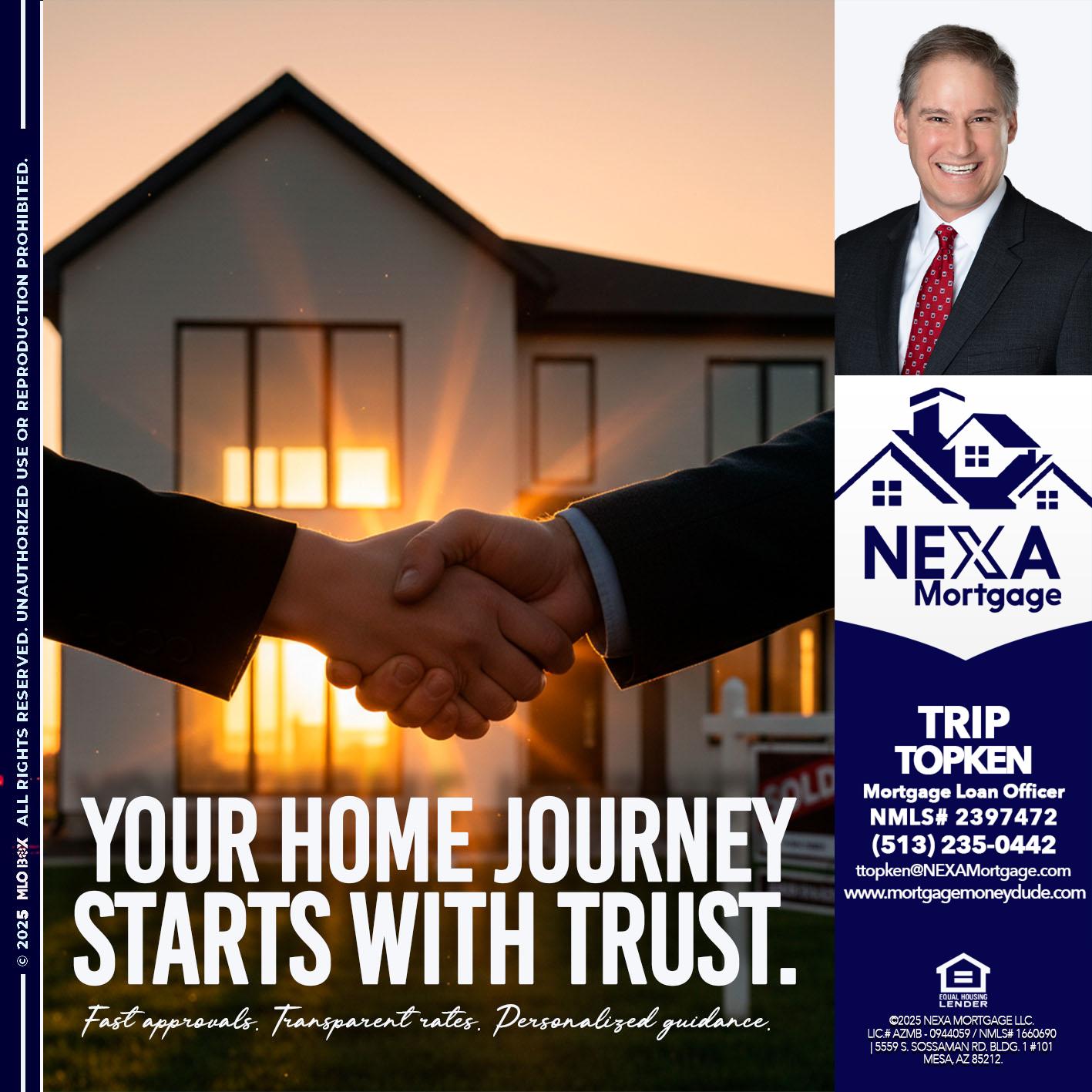 your home - Trip Topken -Mortgage Loan Officer