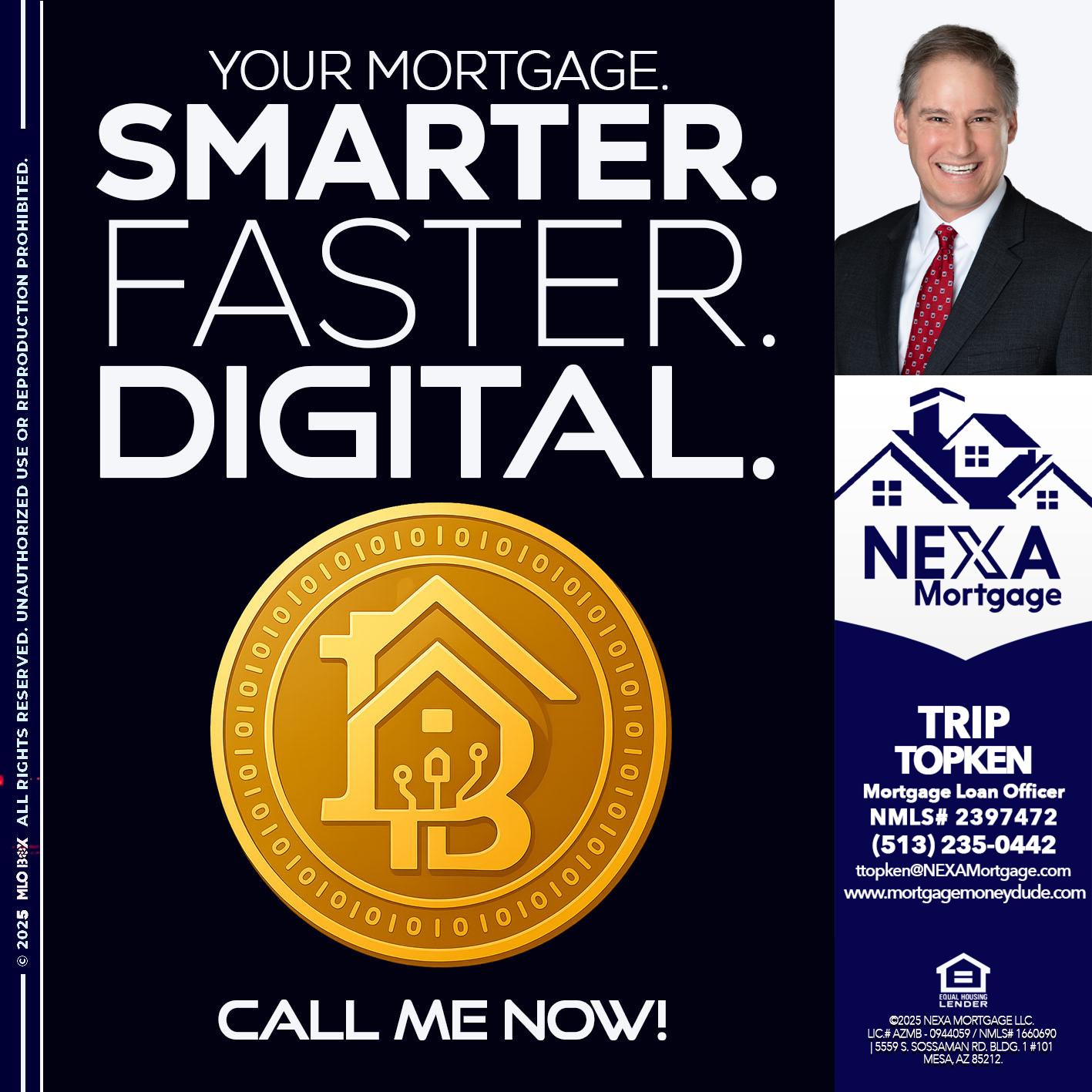 YOUR MORTGAGE - Trip Topken -Mortgage Loan Officer