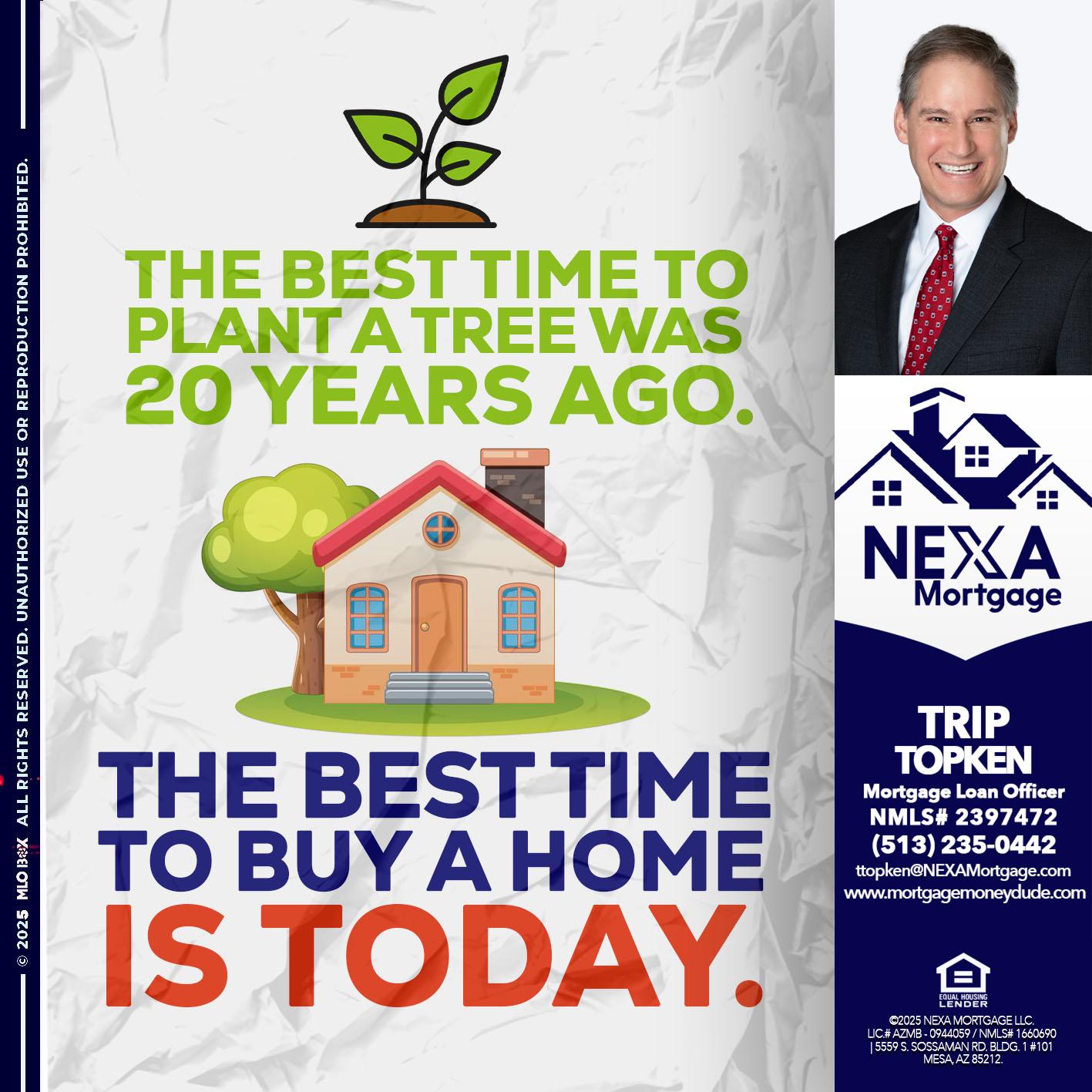 BEST TIME TO - Trip Topken -Mortgage Loan Officer