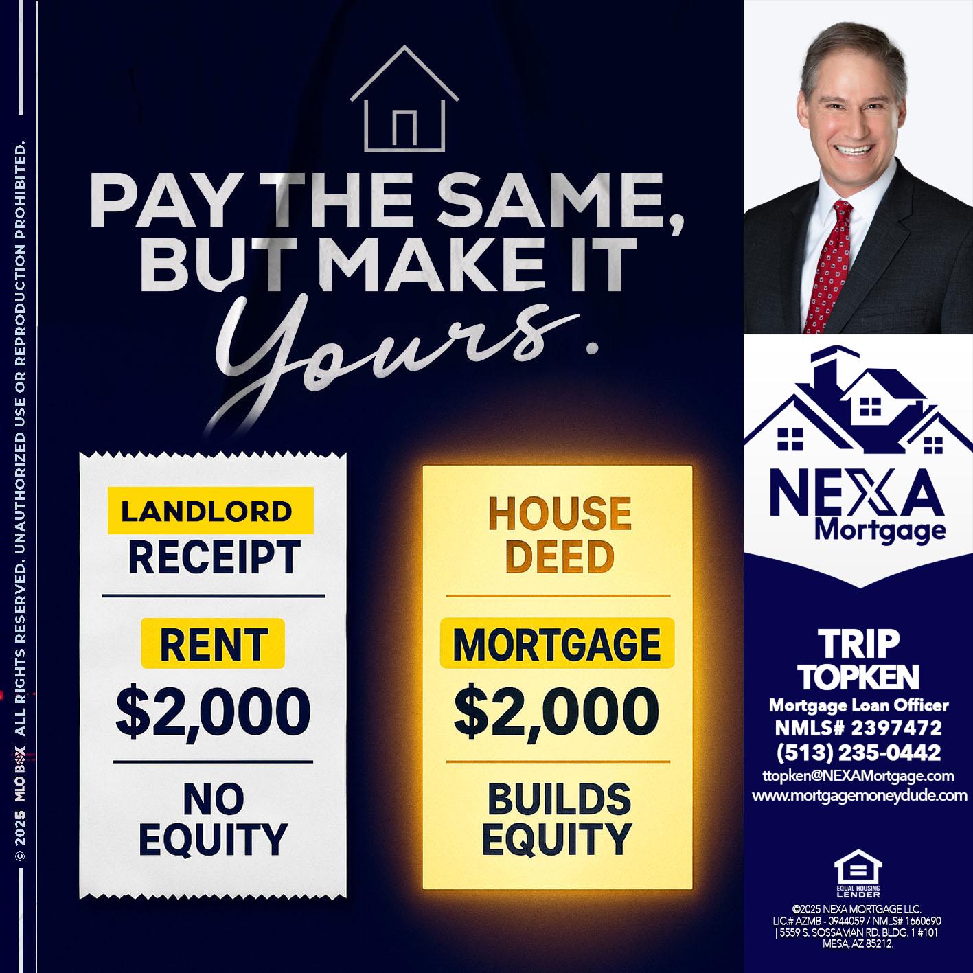 pay the same - Trip Topken -Mortgage Loan Officer