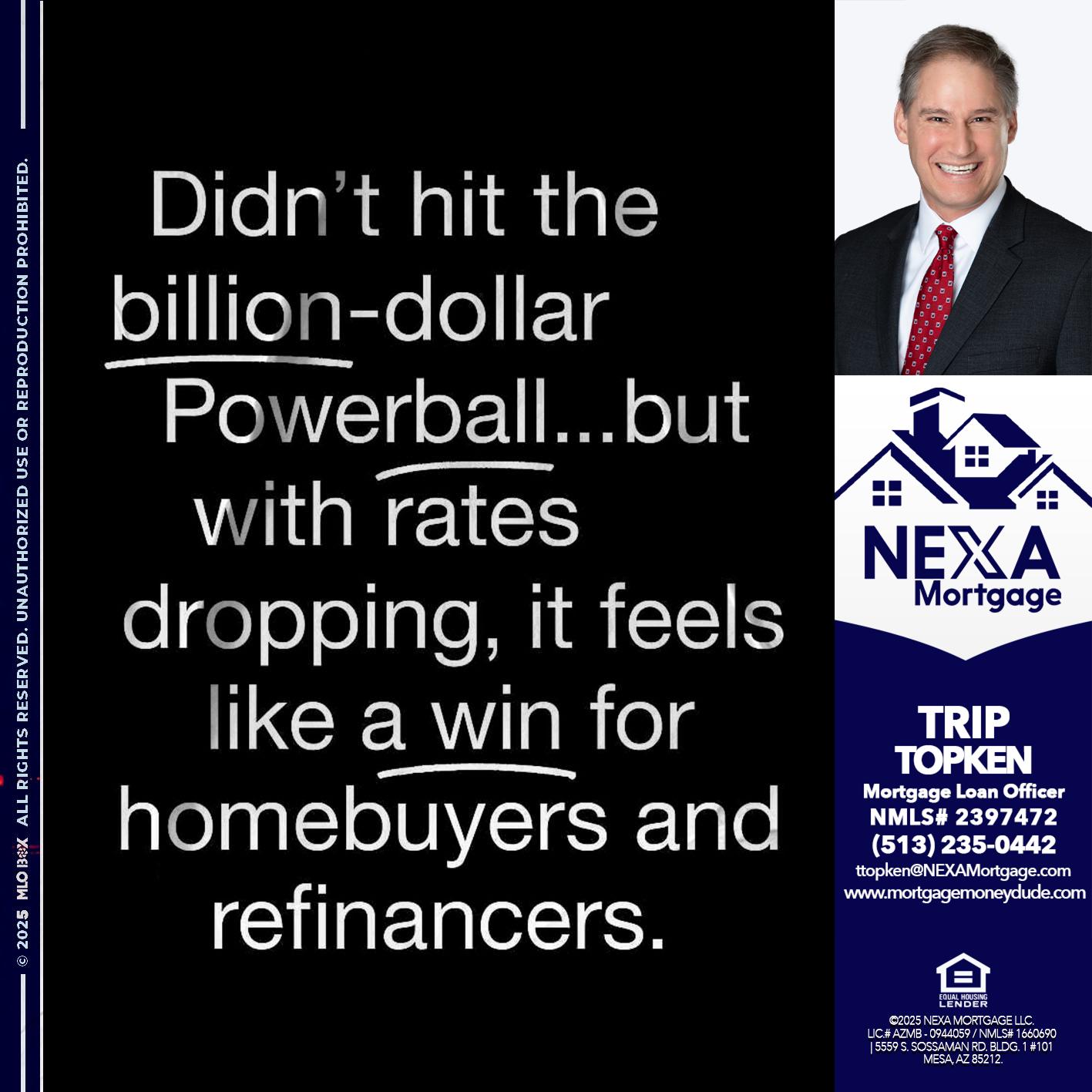 DIDNT HIT - Trip Topken -Mortgage Loan Officer