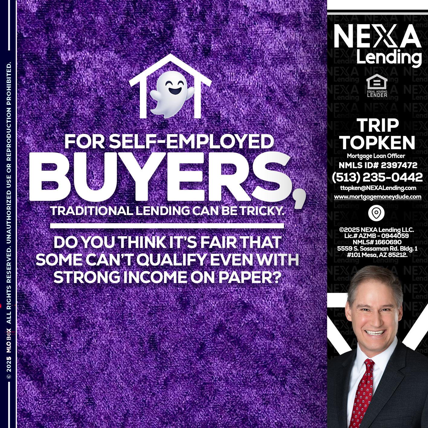 for self employed - Trip Topken -Mortgage Loan Officer