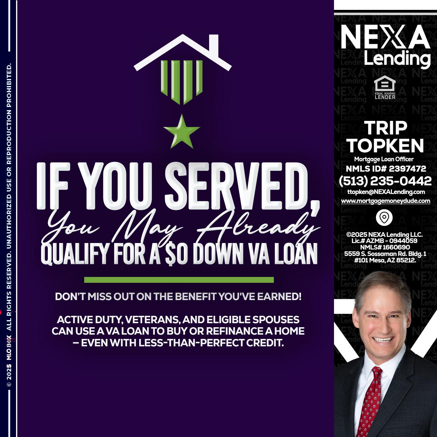 IF YOU SERVED - Trip Topken -Mortgage Loan Officer