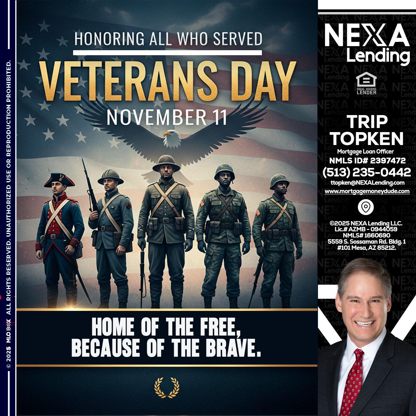 Veterans Day - Trip Topken -Mortgage Loan Officer