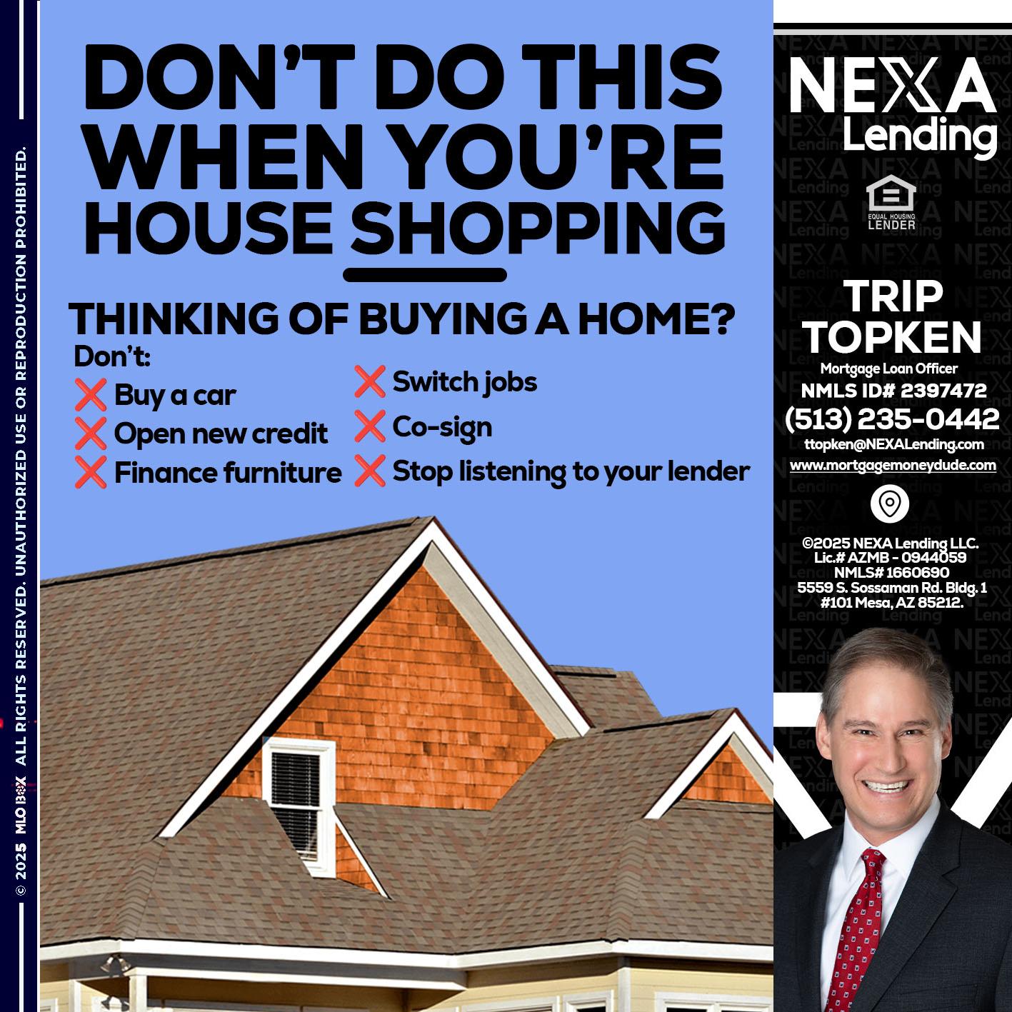 DONT DO THIS - Trip Topken -Mortgage Loan Officer